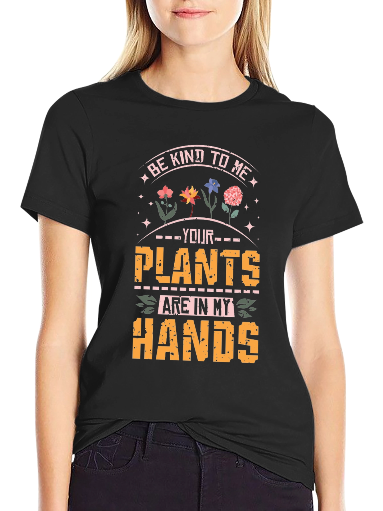 Black Be Kind To Me Your Plants Are In My Hands T-Shirt view 2