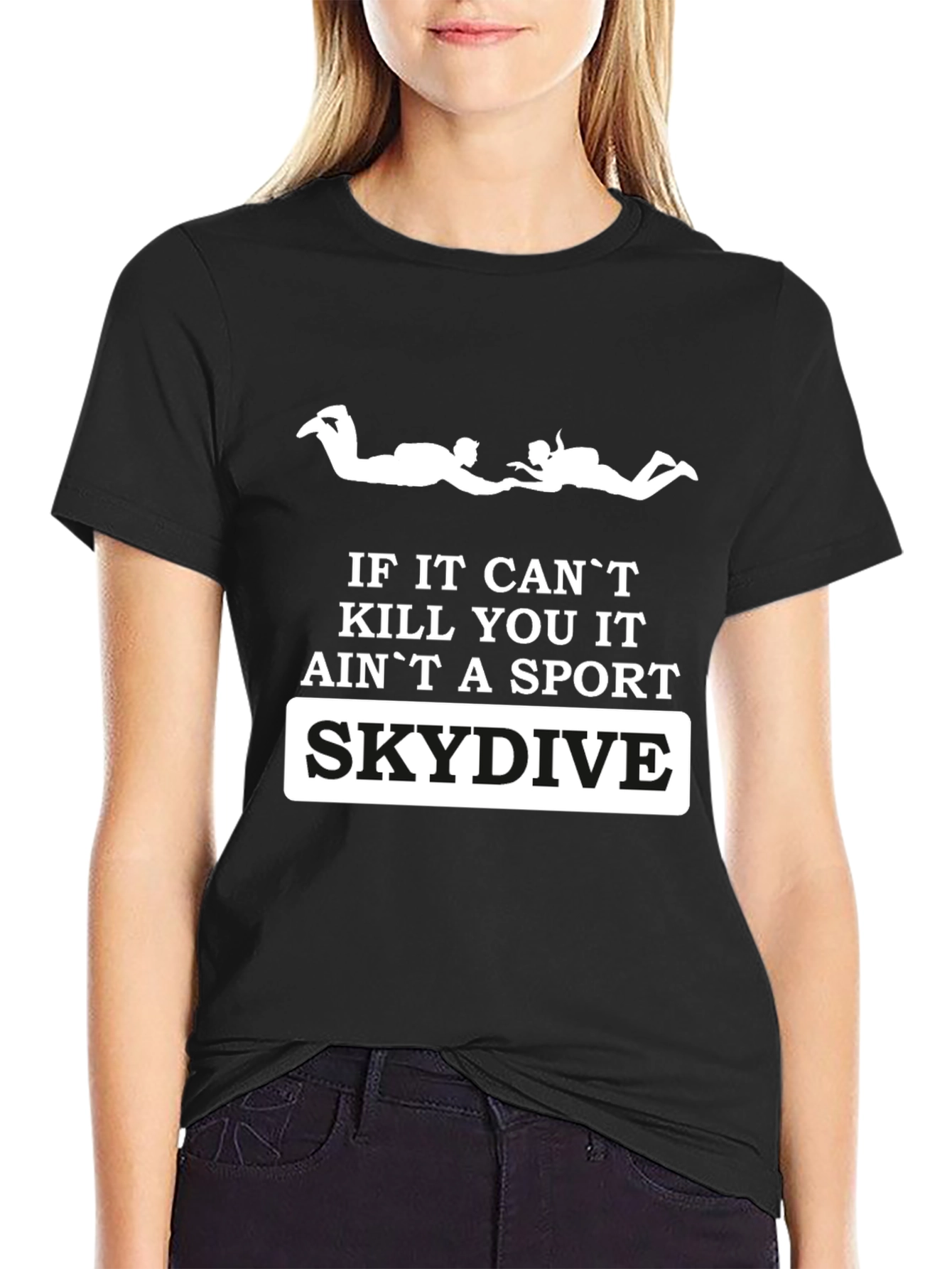 Black Skydiving Sport T-Shirt - "If It Can't Kill You" view 2