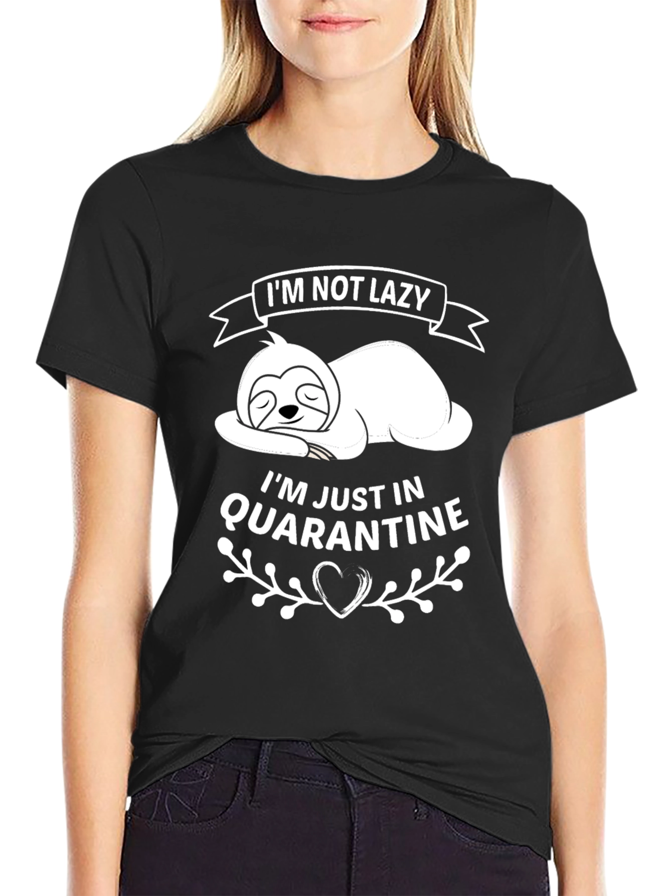 Black I'm Not Lazy Quarantine T-Shirt view 2