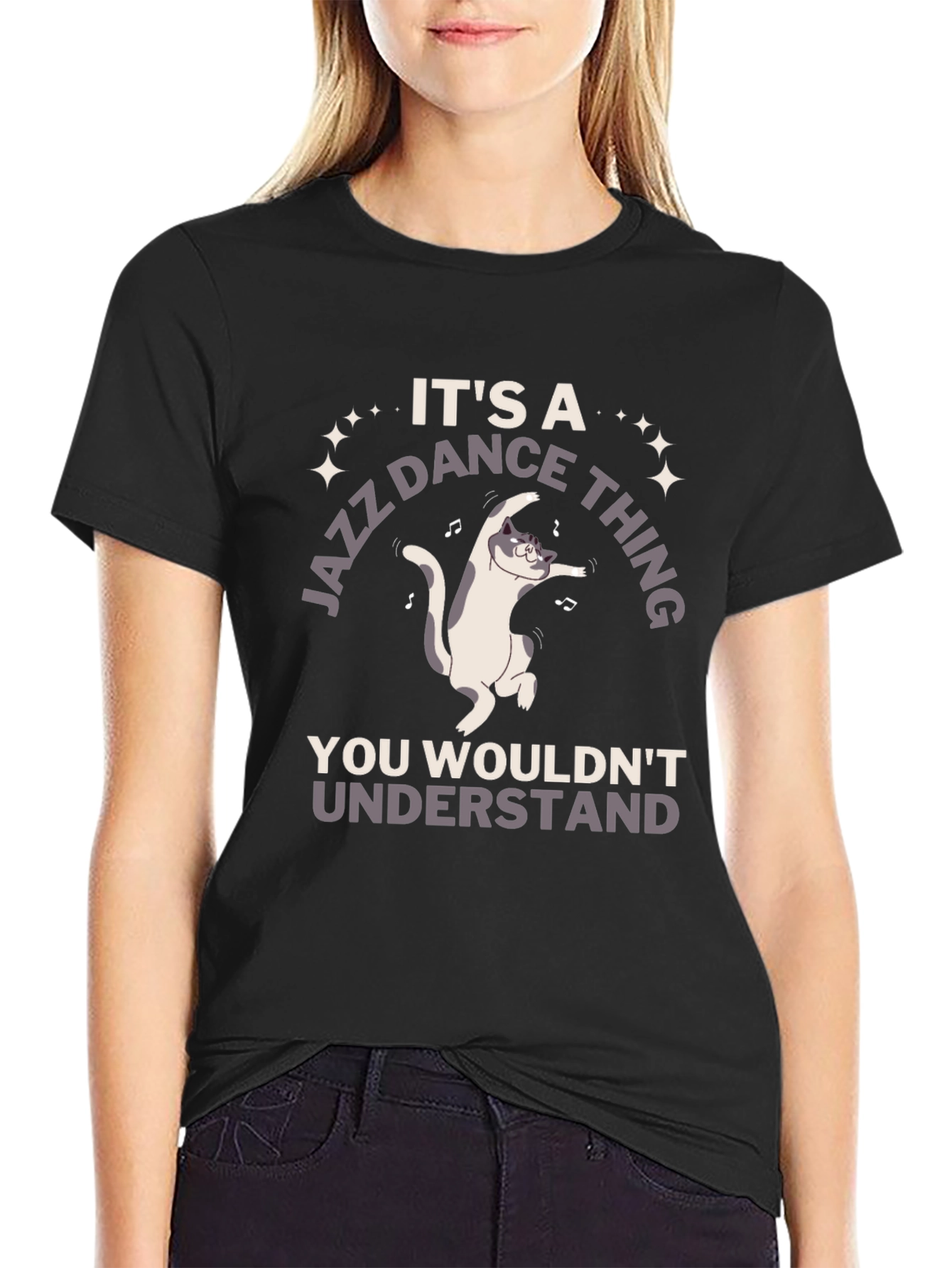 Black Jazz Dance Cat T-Shirt - You Wouldn't Understand! view 2