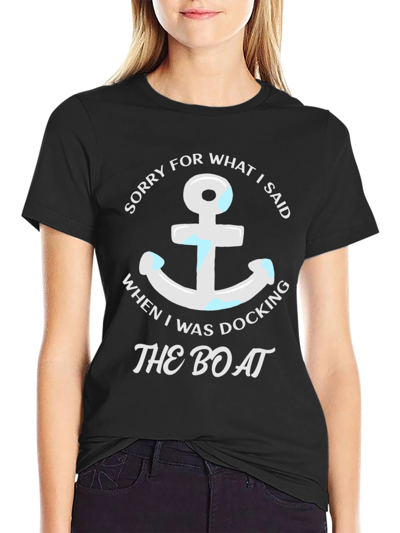 Black Sorry for What I Said Boating T-Shirt view 2