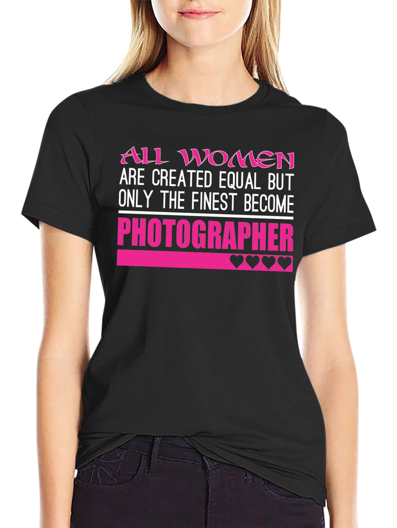 Black Photographer T-Shirt: All Women Are Created Equal view 2
