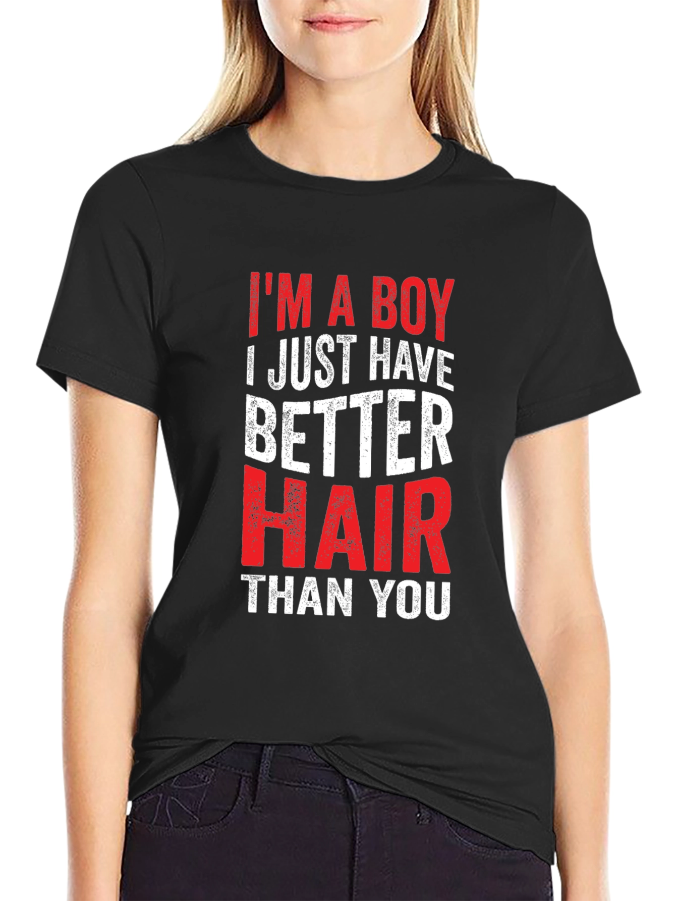 Black I'm A Boy Better Hair T-Shirt view 2