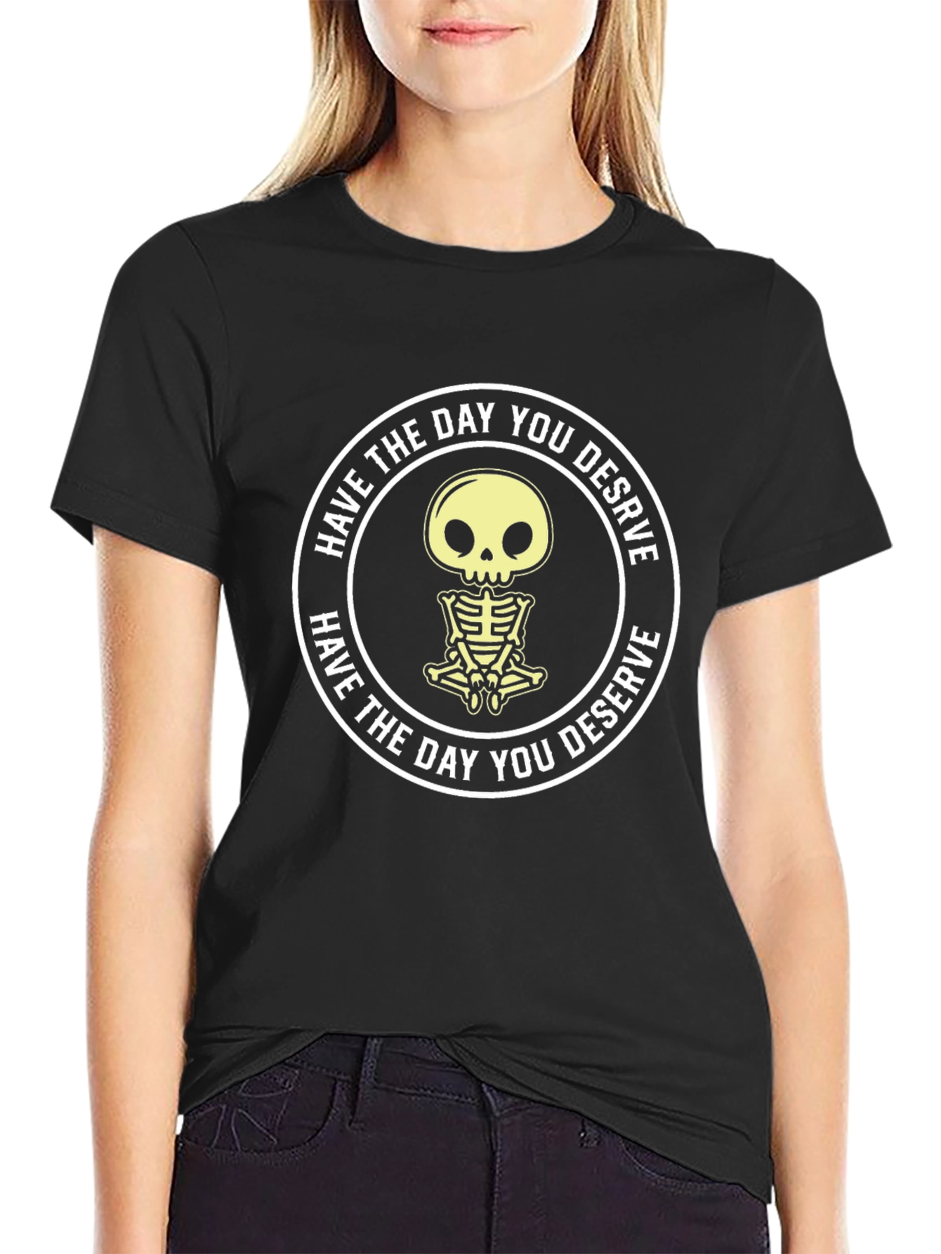 Black Have the Day You Deserve Skeleton Graphic T-Shirt view 2