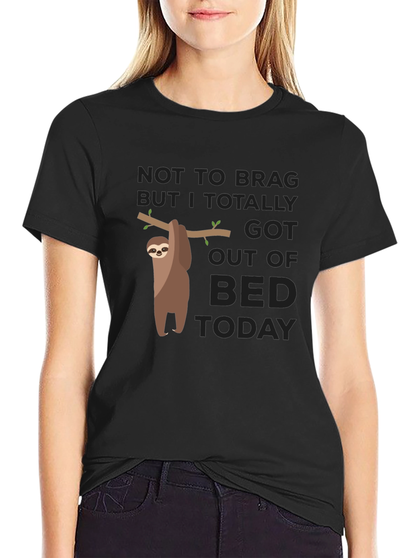 Black Funny Sloth Got Out Of Bed Today Black T-Shirt view 2