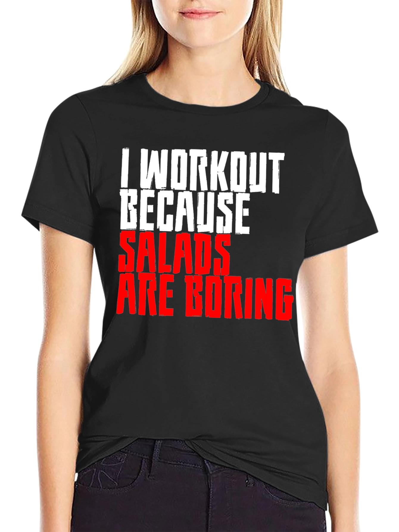 Black Workout Because Salads Are Boring T-Shirt view 2