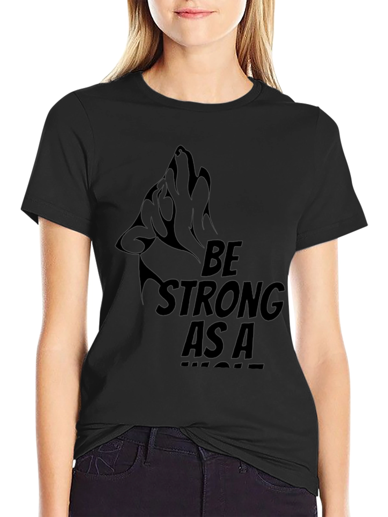 Black Be Strong As A Wolf T-Shirt - Black Graphic Tee view 2