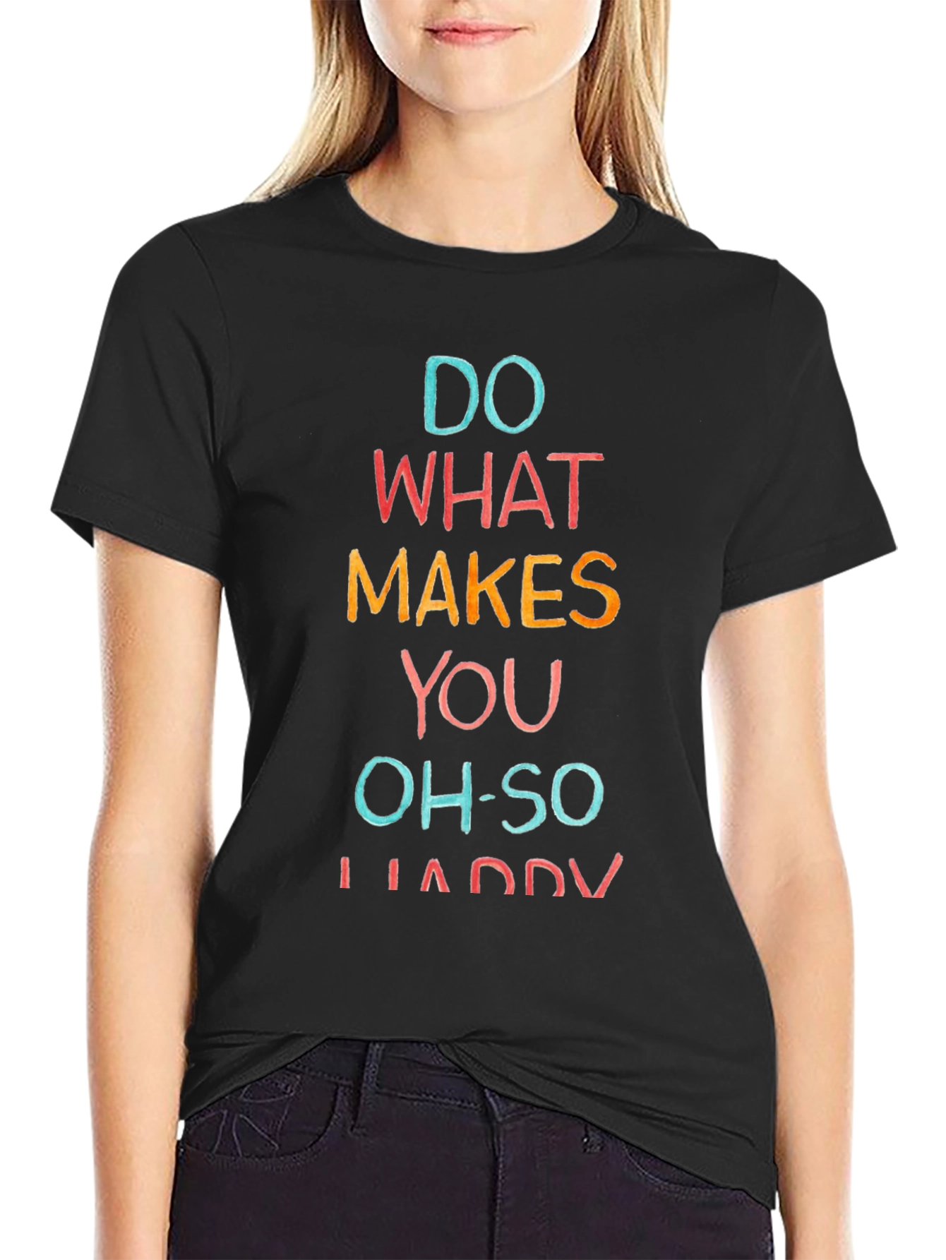 Black Do What Makes You Happy Tee view 2