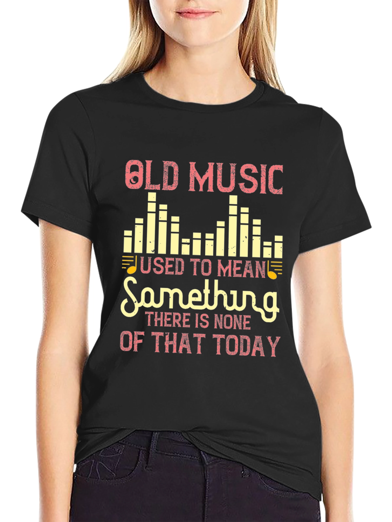 Black Old Music Meant Something Graphic T-Shirt view 2