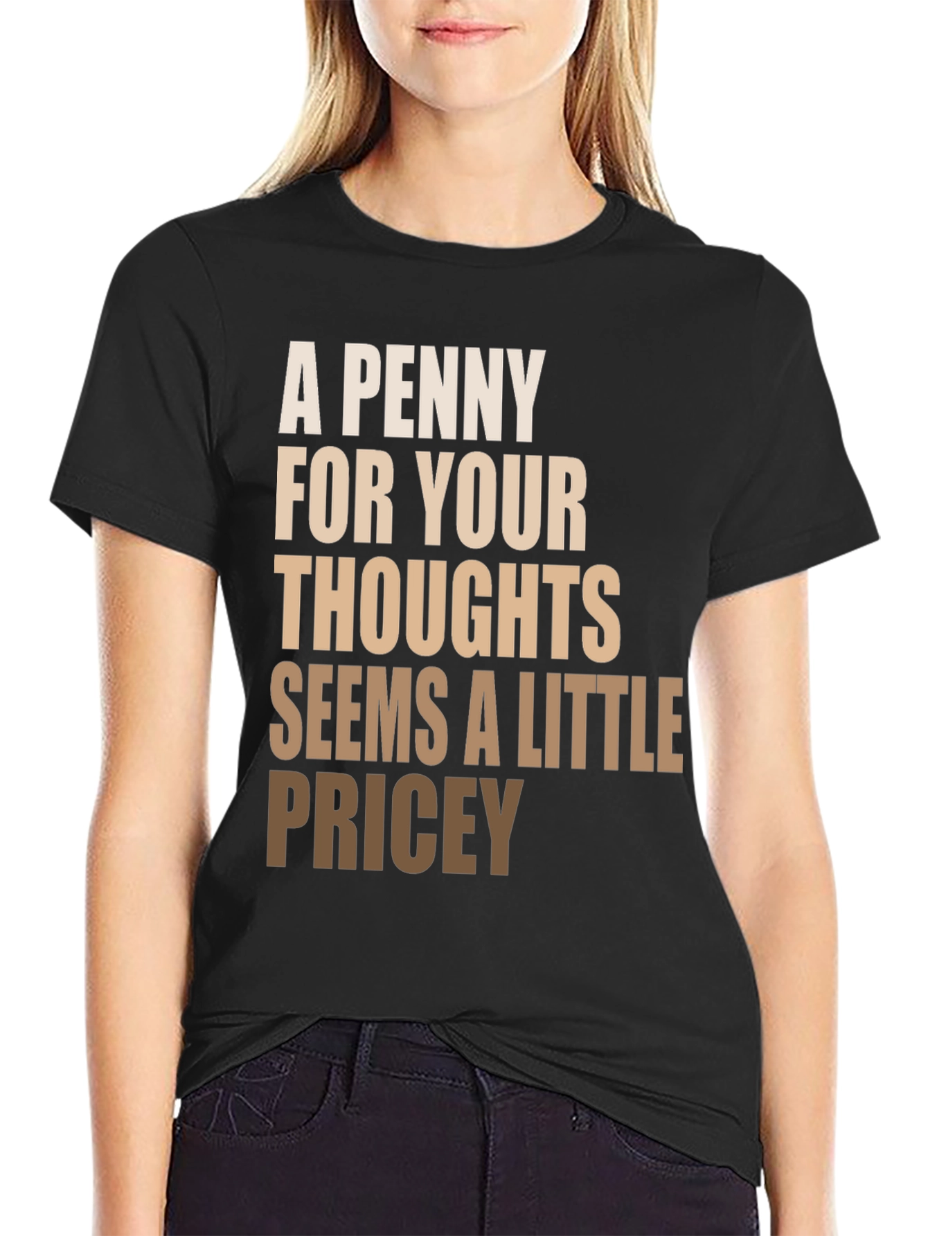 Black Funny Slogan T-Shirt - A Penny For Your Thoughts view 2
