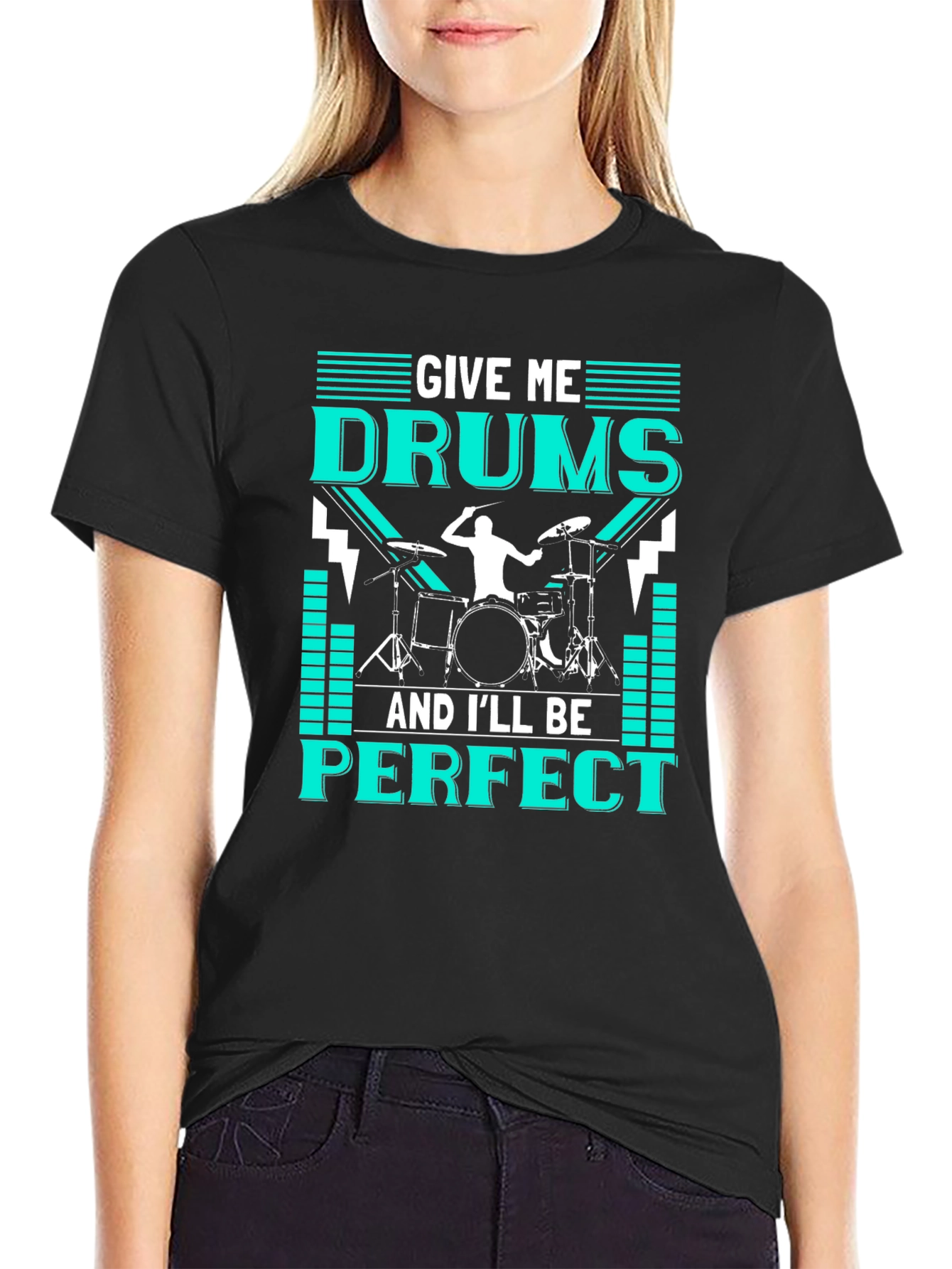 Black Drummer T-Shirt - Give Me Drums & I'll Be Perfect - Music Tee view 2