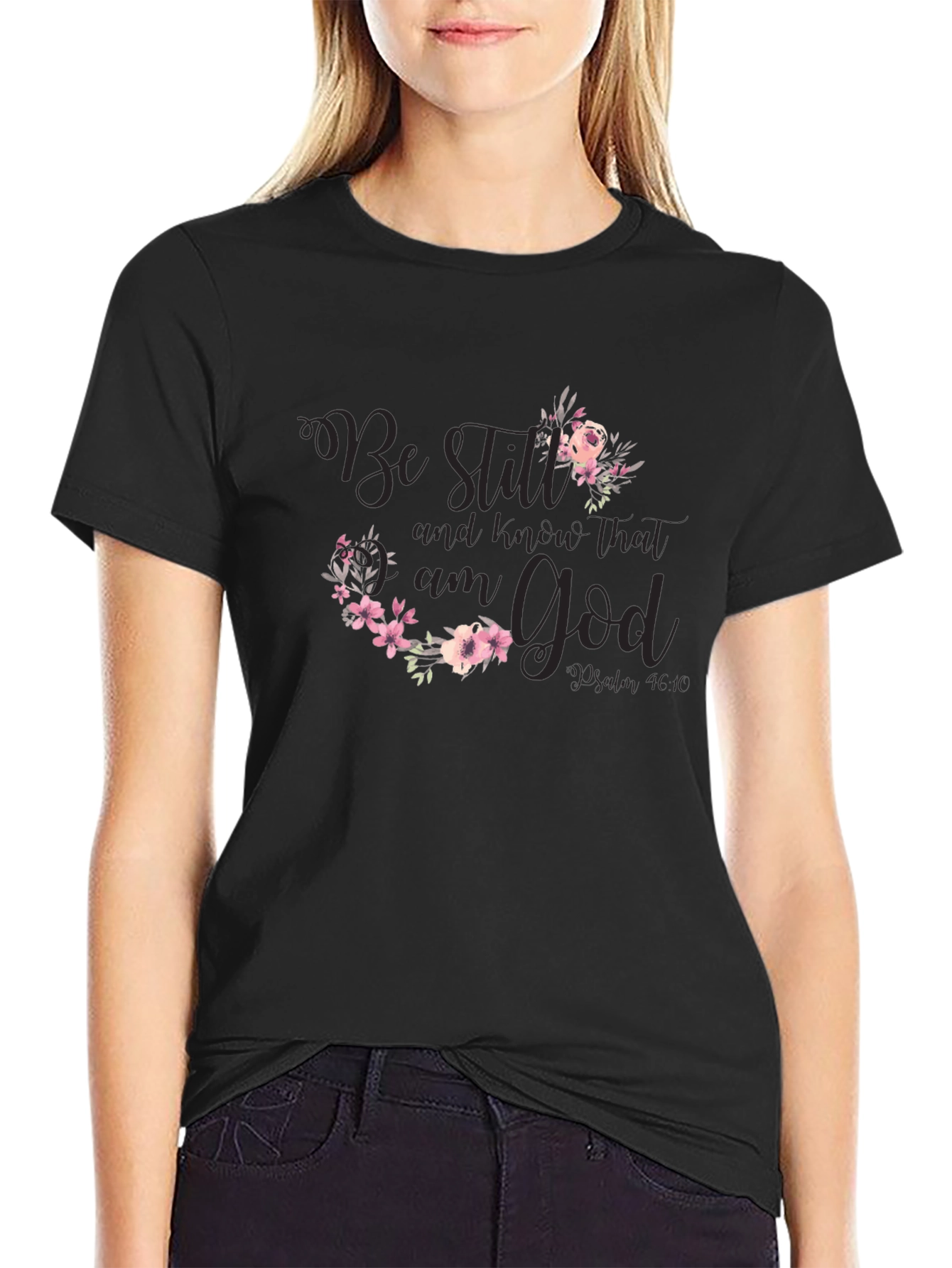 Black Floral 'Be Still' Christian T-Shirt view 2