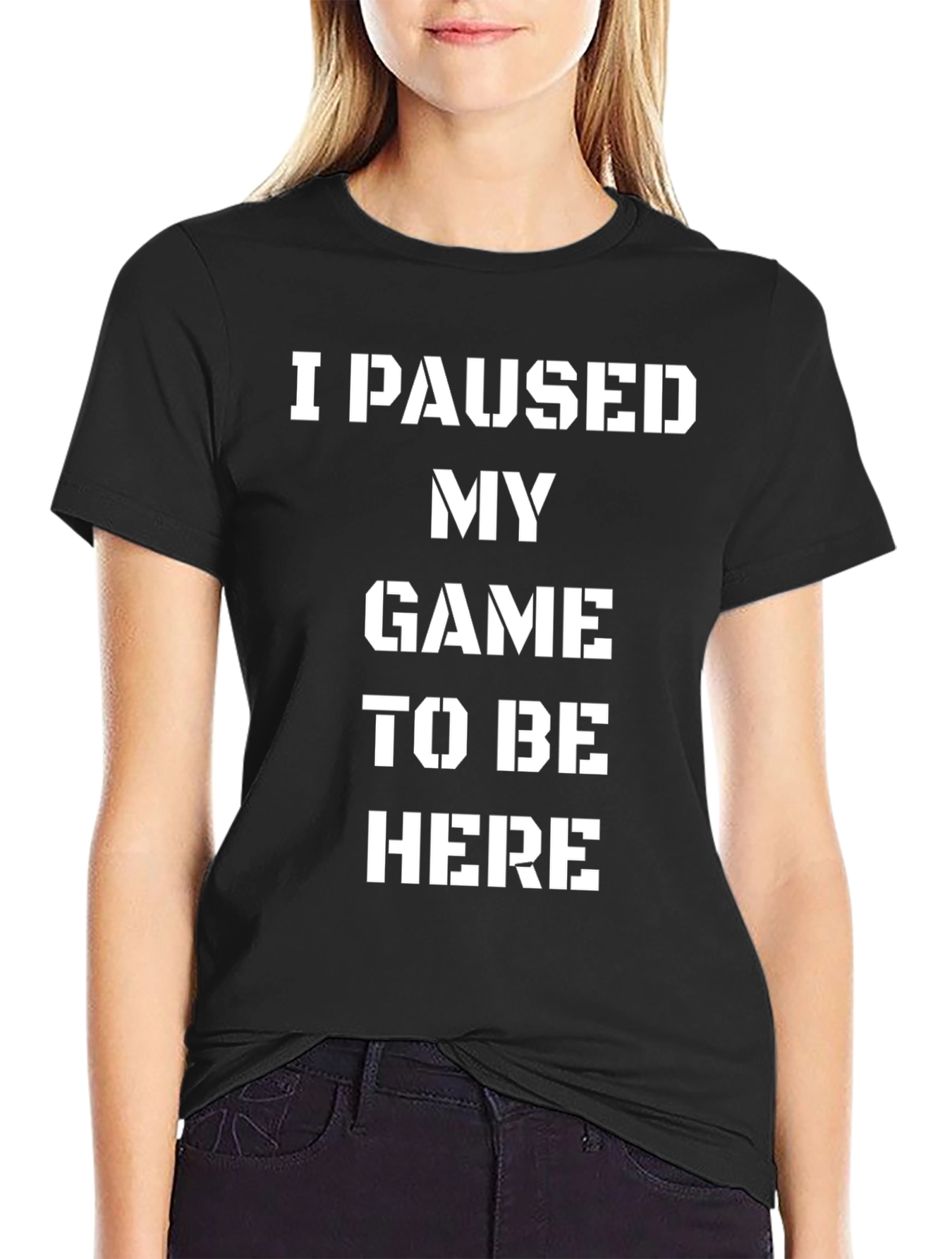 Black I Paused My Game To Be Here Funny Graphic Tee view 2