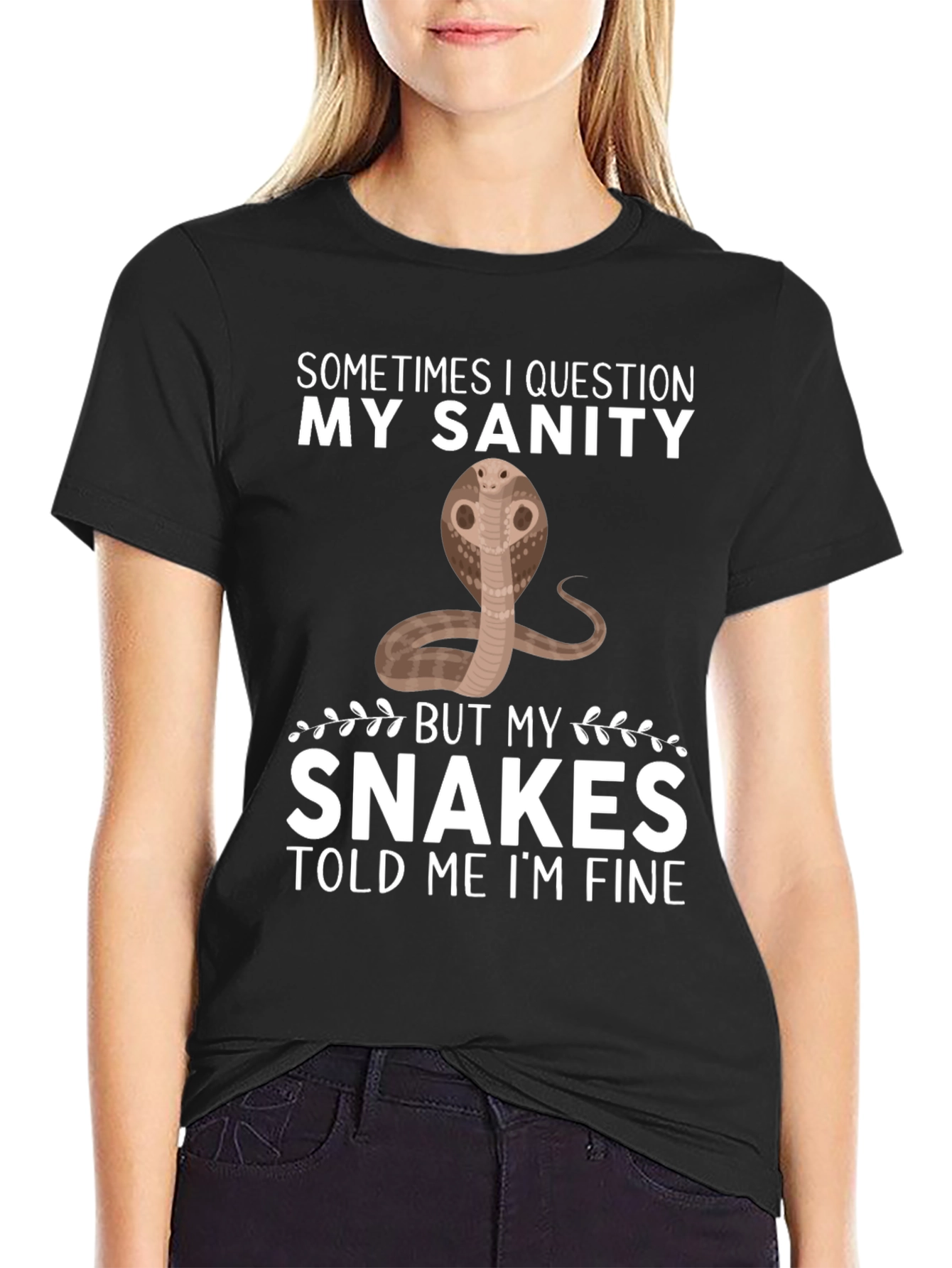 Black Funny Snake T-Shirt: My Sanity Told Me I'm Fine view 2