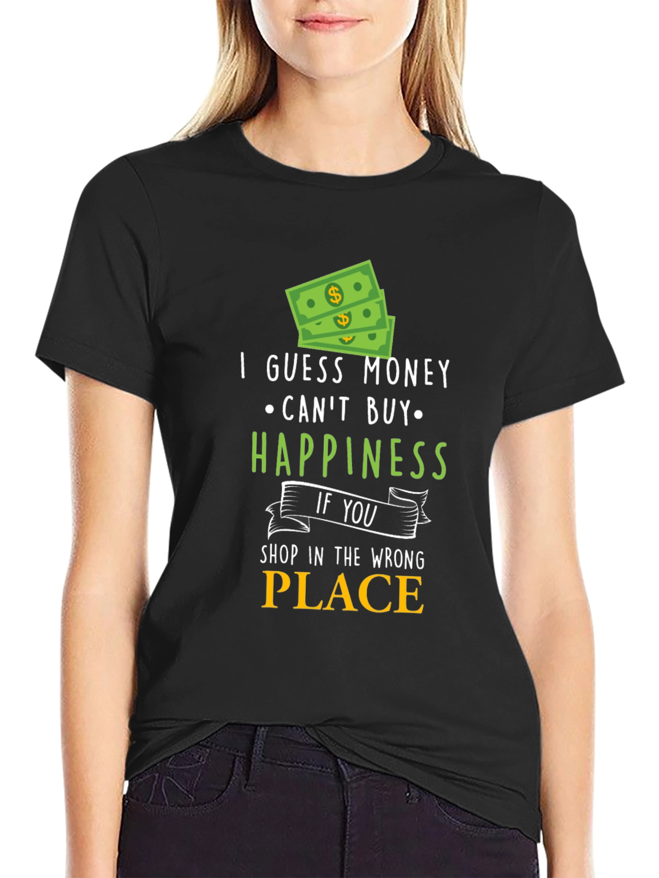 Money Can't Buy Happiness Graphic T-Shirt - 2