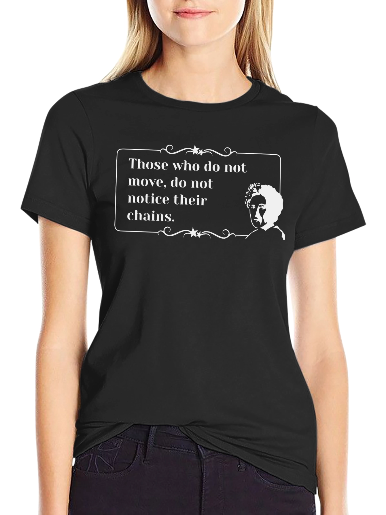 Black Those Who Do Not Move T-Shirt - Inspiring Quote Tee view 2