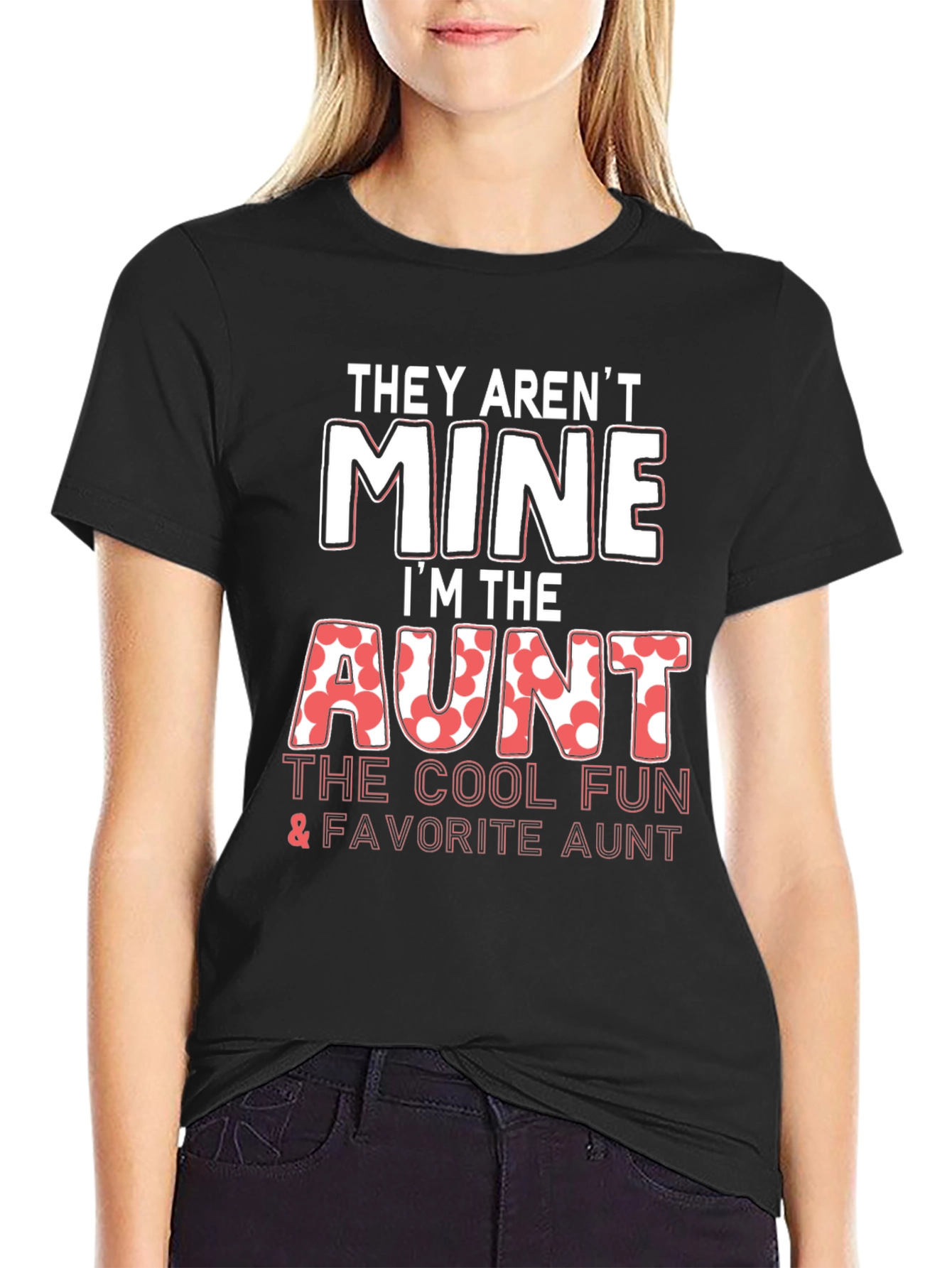 Black Cool Aunt T-Shirt - 'They Aren't Mine' view 2