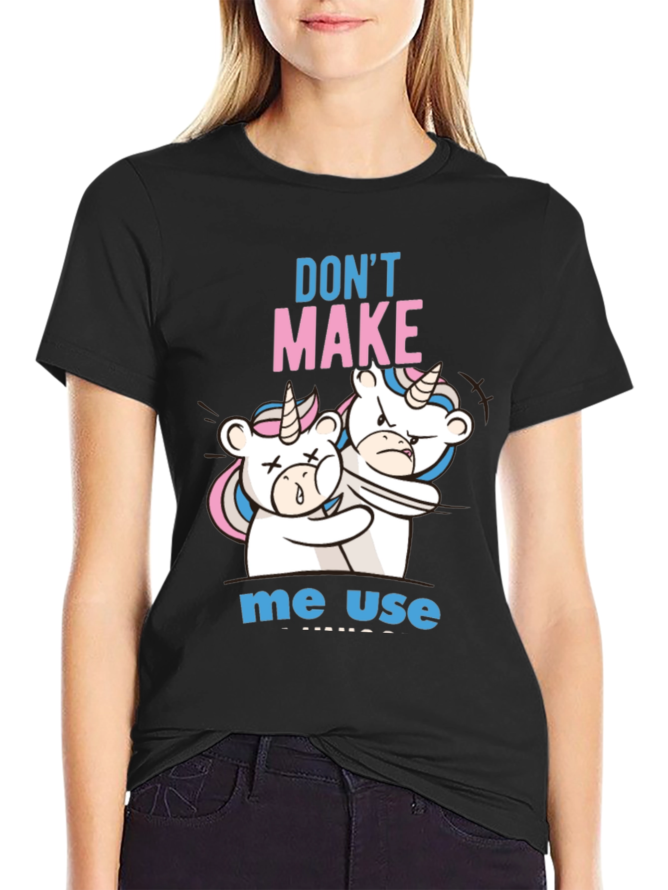 Black Don't Make Me Use Unicorn T-Shirt view 2