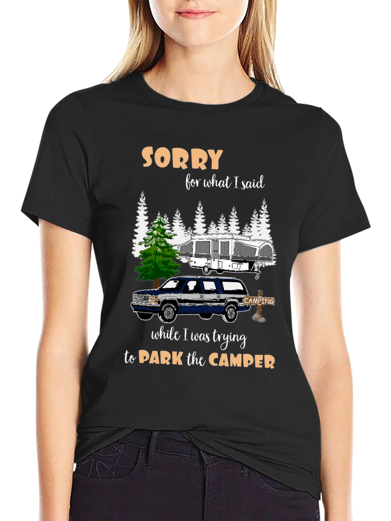 Black Funny Camping T-Shirt - Sorry For What I Said view 2