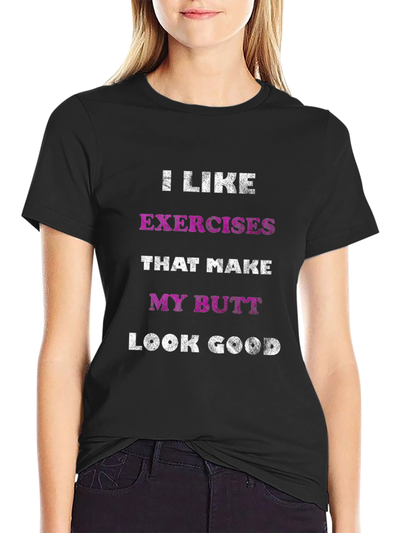 Black Funny Exercise T-Shirt - I Like Exercises That Make My Butt Look Good view 2