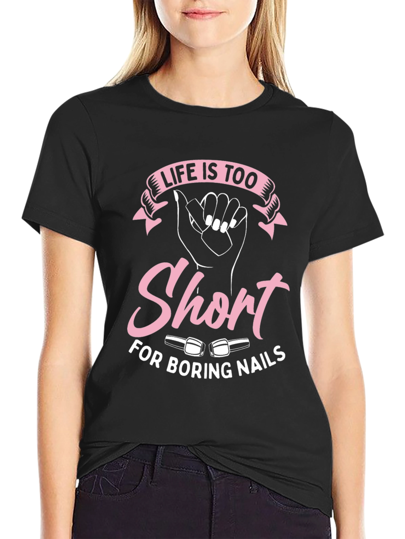 Black Life Is Too Short For Boring Nails Graphic Tee view 2