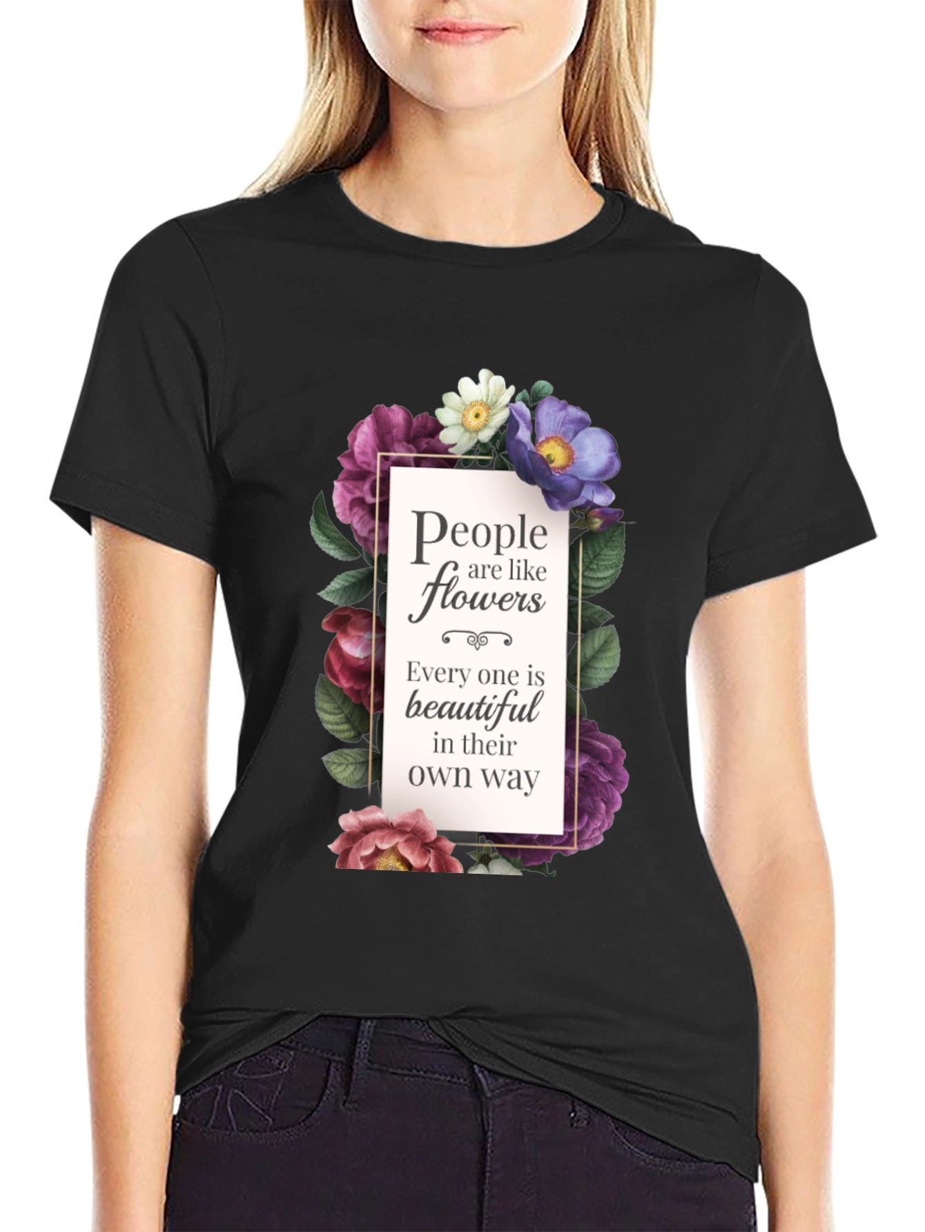 Black Floral Inspirational T-Shirt: People are like Flowers view 2