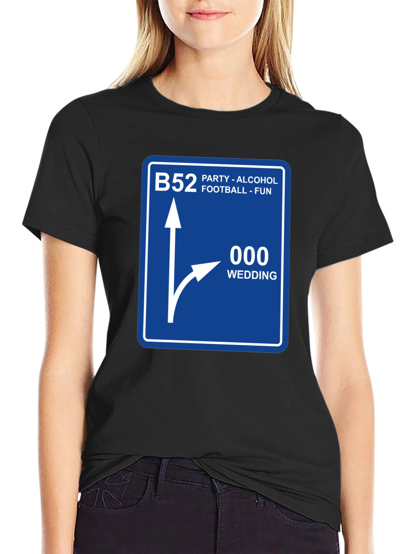 Black Funny Route Sign T-Shirt - B52 Party, 000 Wedding view 2