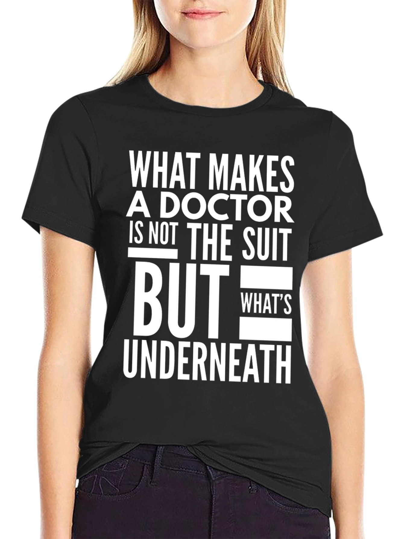 Black Doctor Quote T-Shirt - What Makes a Doctor Tee view 2