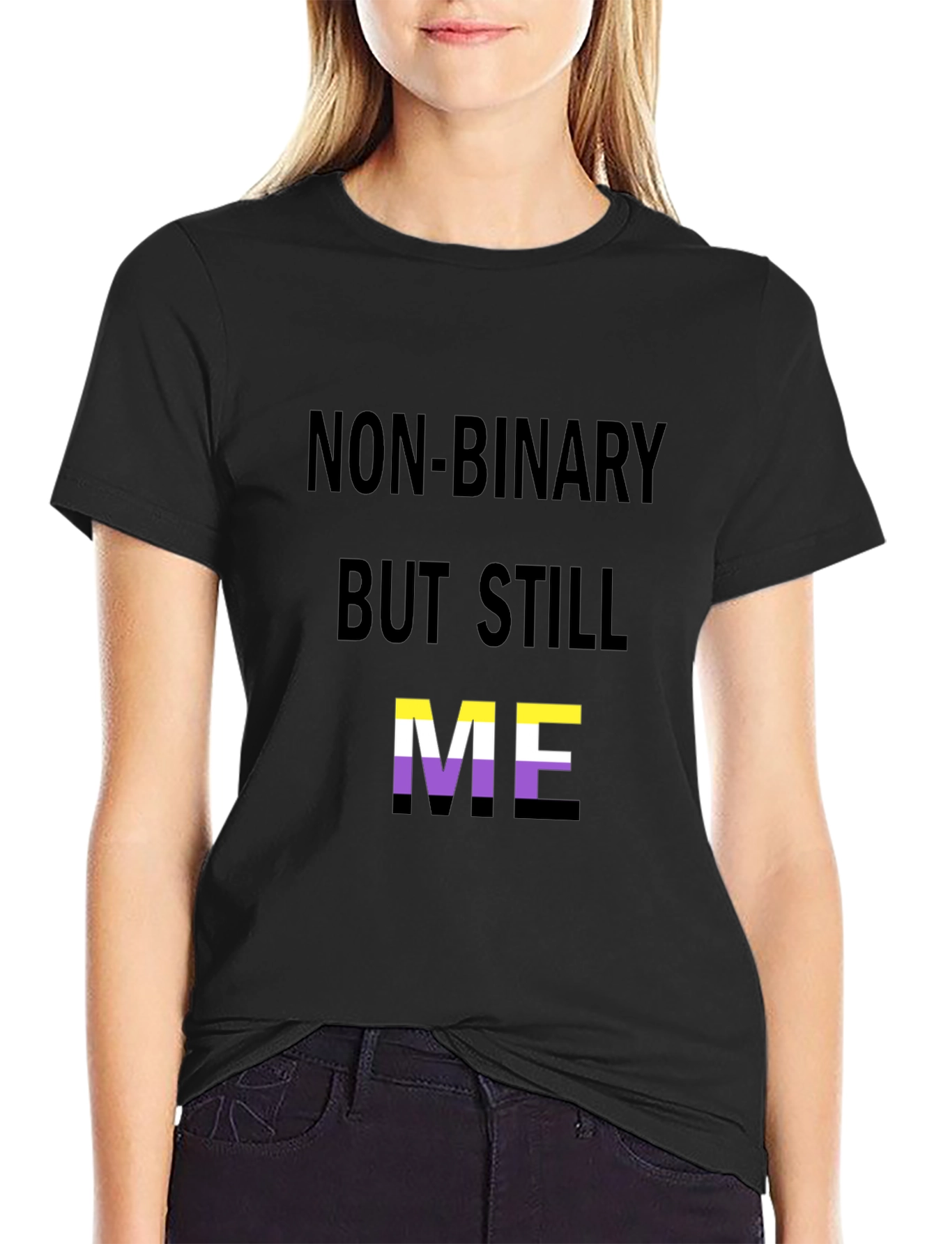 Black Non-Binary But Still Me T-Shirt view 2