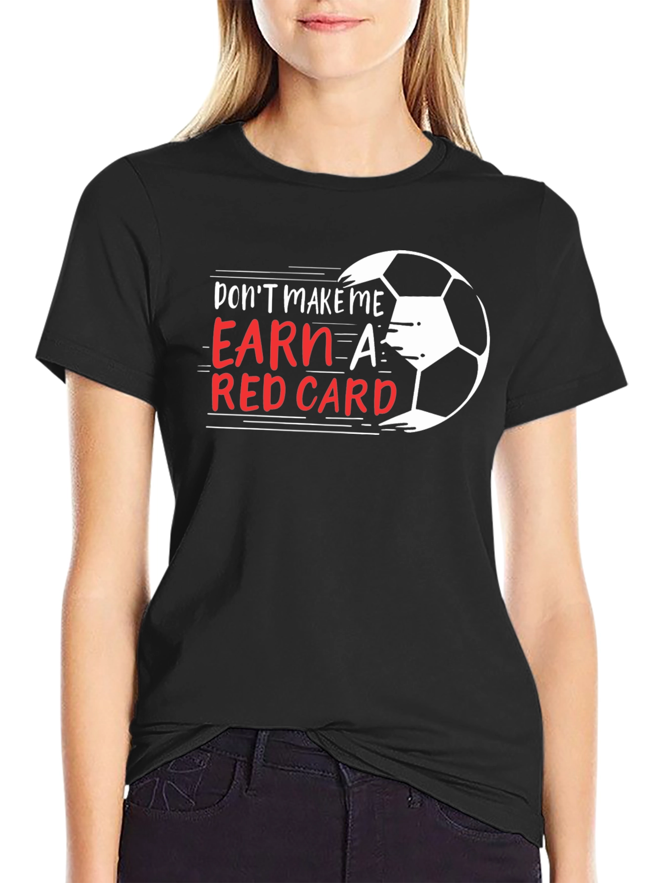 Black Don't Make Me Earn a Red Card T-Shirt view 2