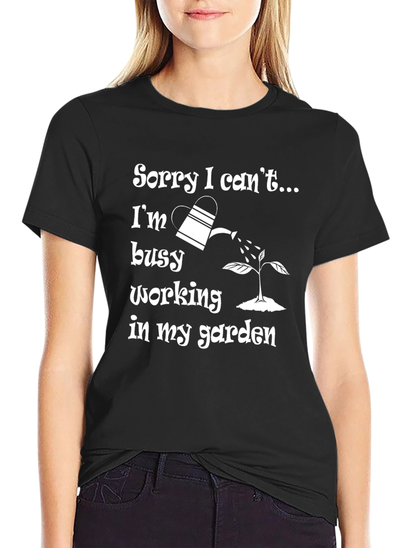 Black Gardener T-Shirt - Sorry I Can't, Busy Gardening! view 2