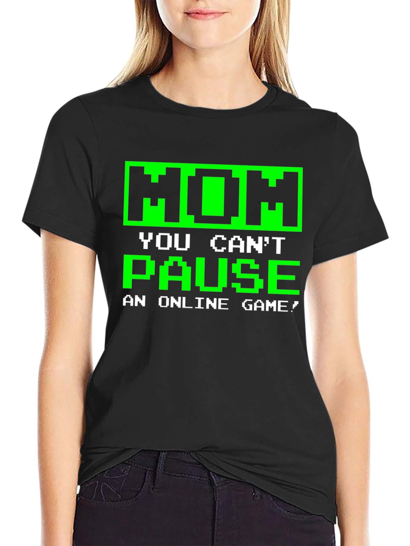 Black Gamer T-Shirt - Mom You Can't Pause view 2