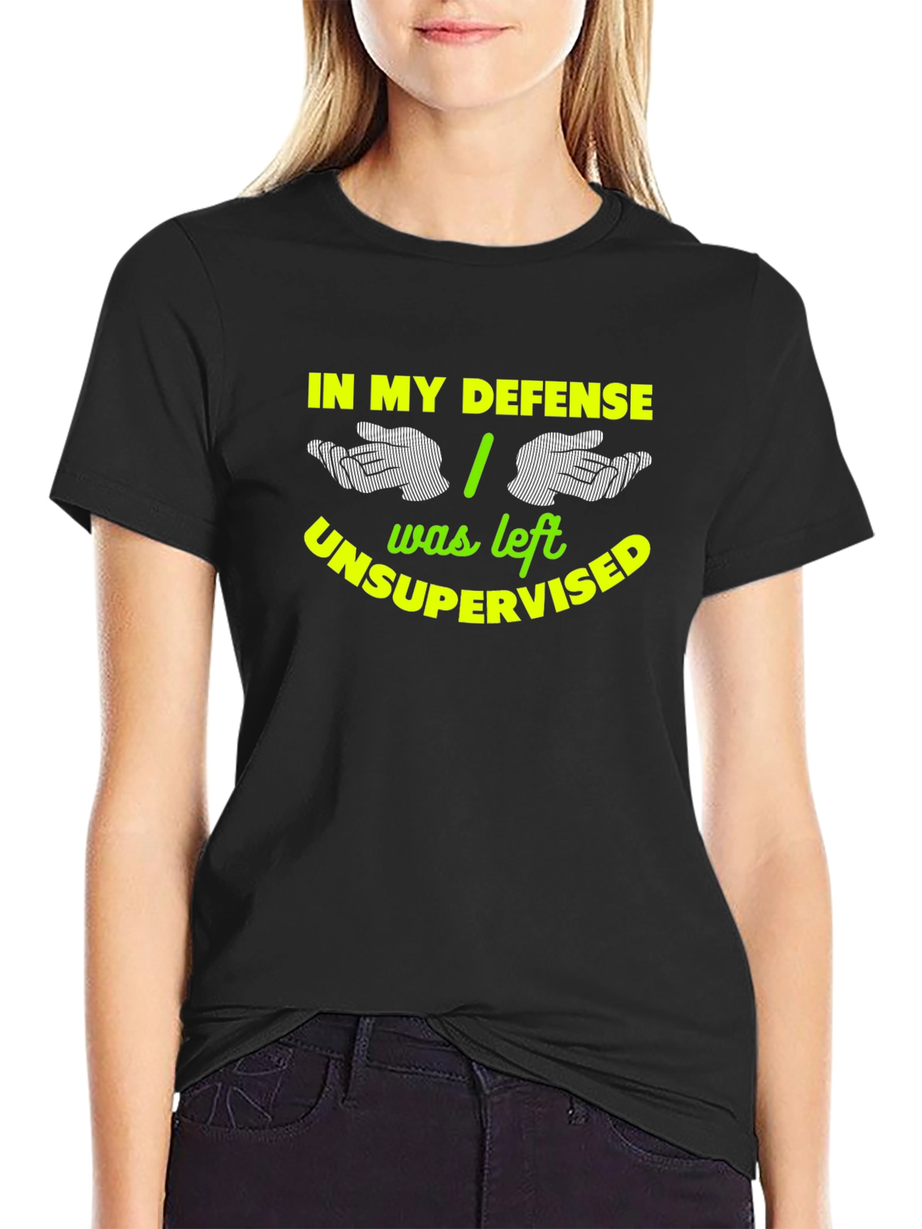 Black Funny In My Defense T-Shirt - Unsupervised Mischief Maker view 2