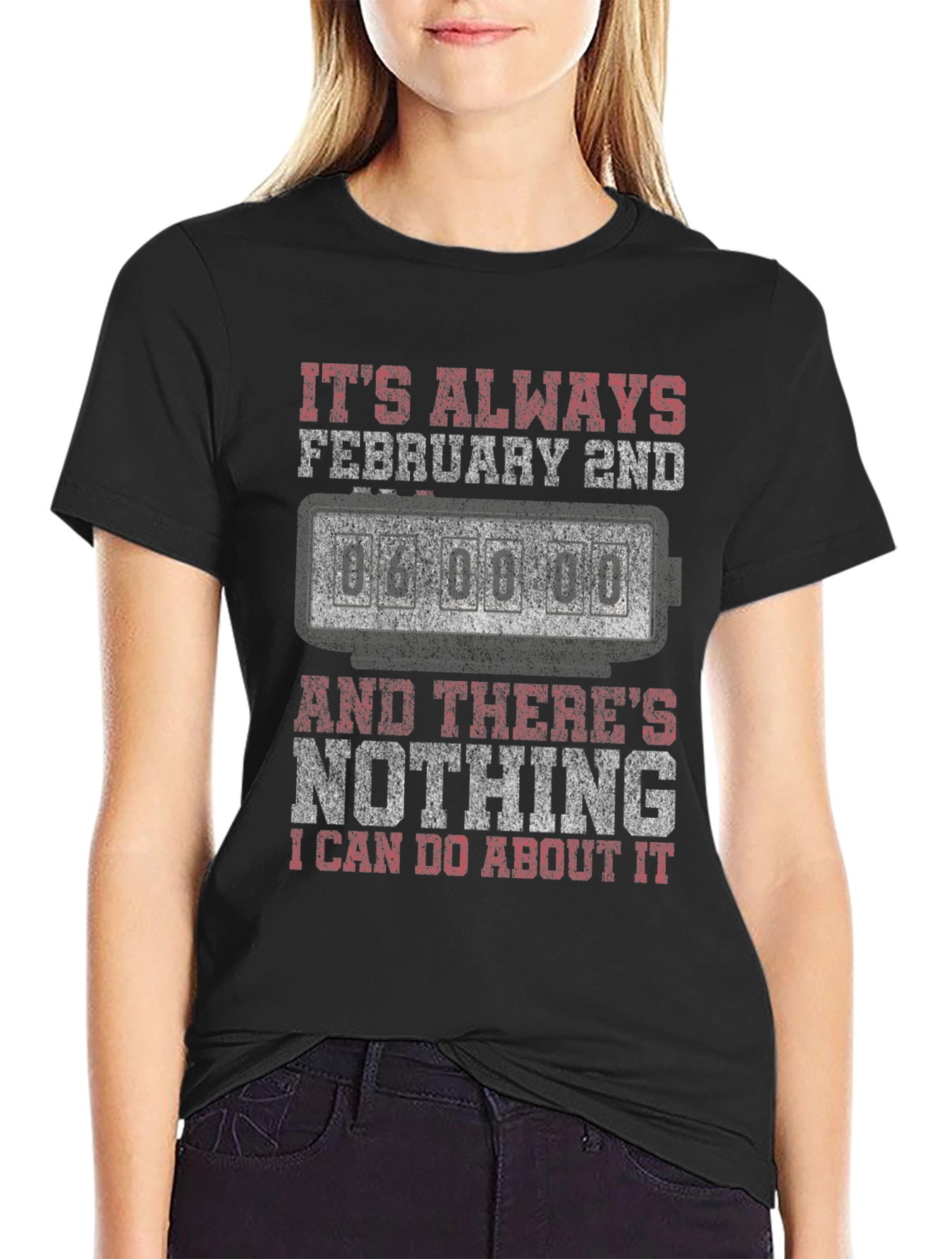 Black It's Always February 2nd T-Shirt view 2