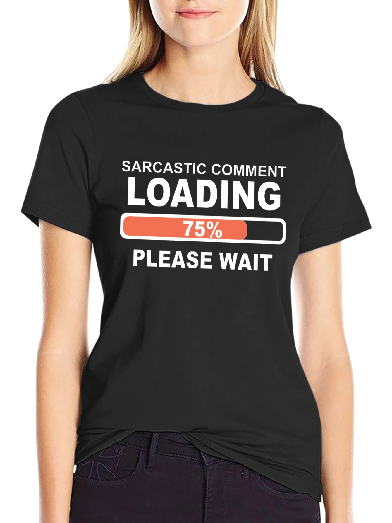 Black Sarcastic Comment Loading Funny T-Shirt view 2