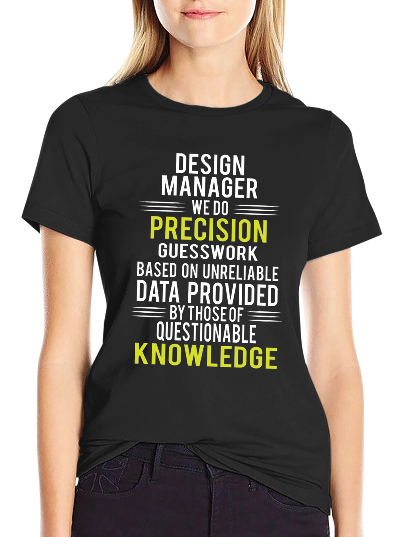 Black Design Manager Precision Knowledge T-Shirt view 2
