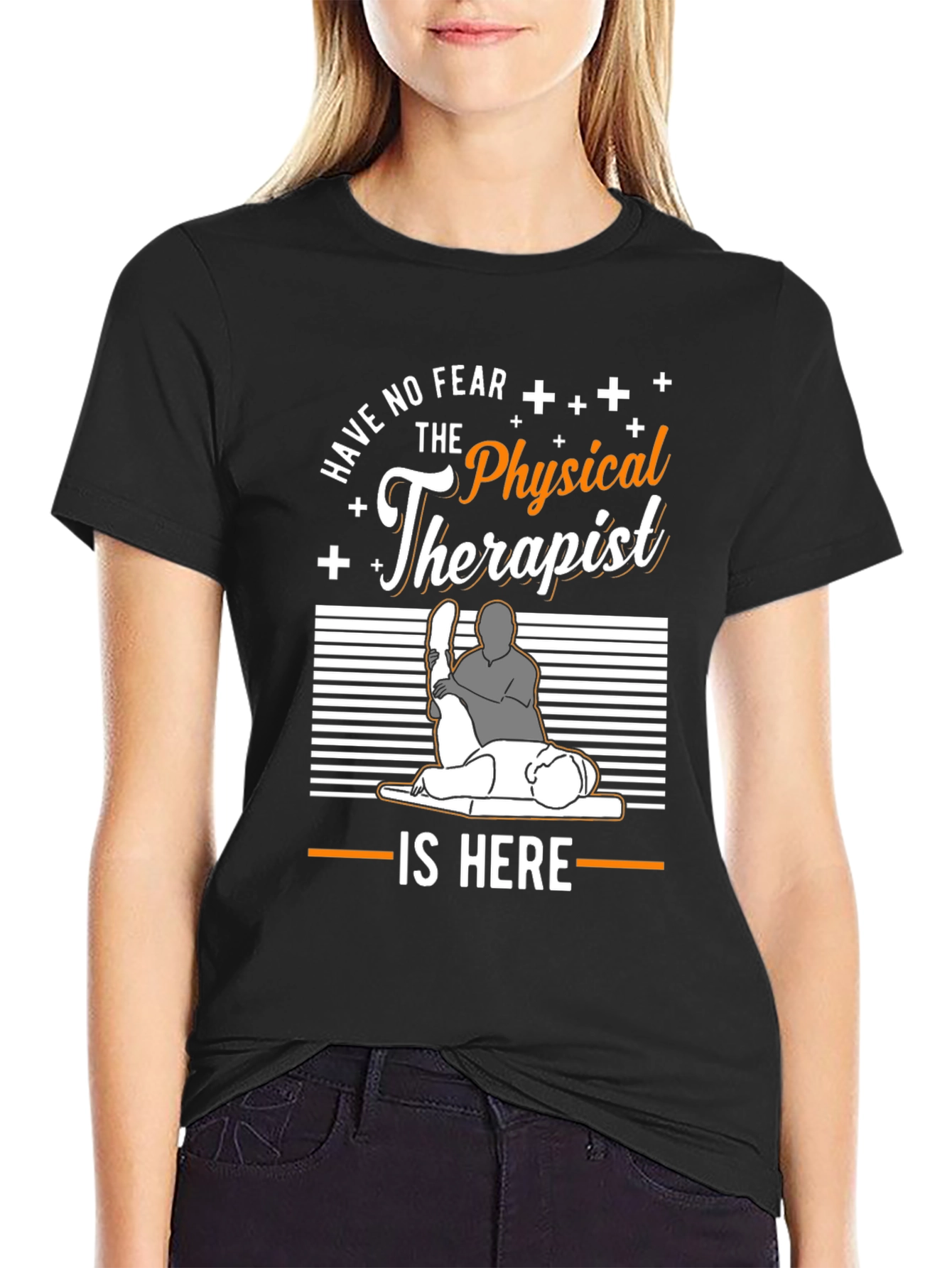 Black Physical Therapist T-Shirt - Have No Fear! view 2