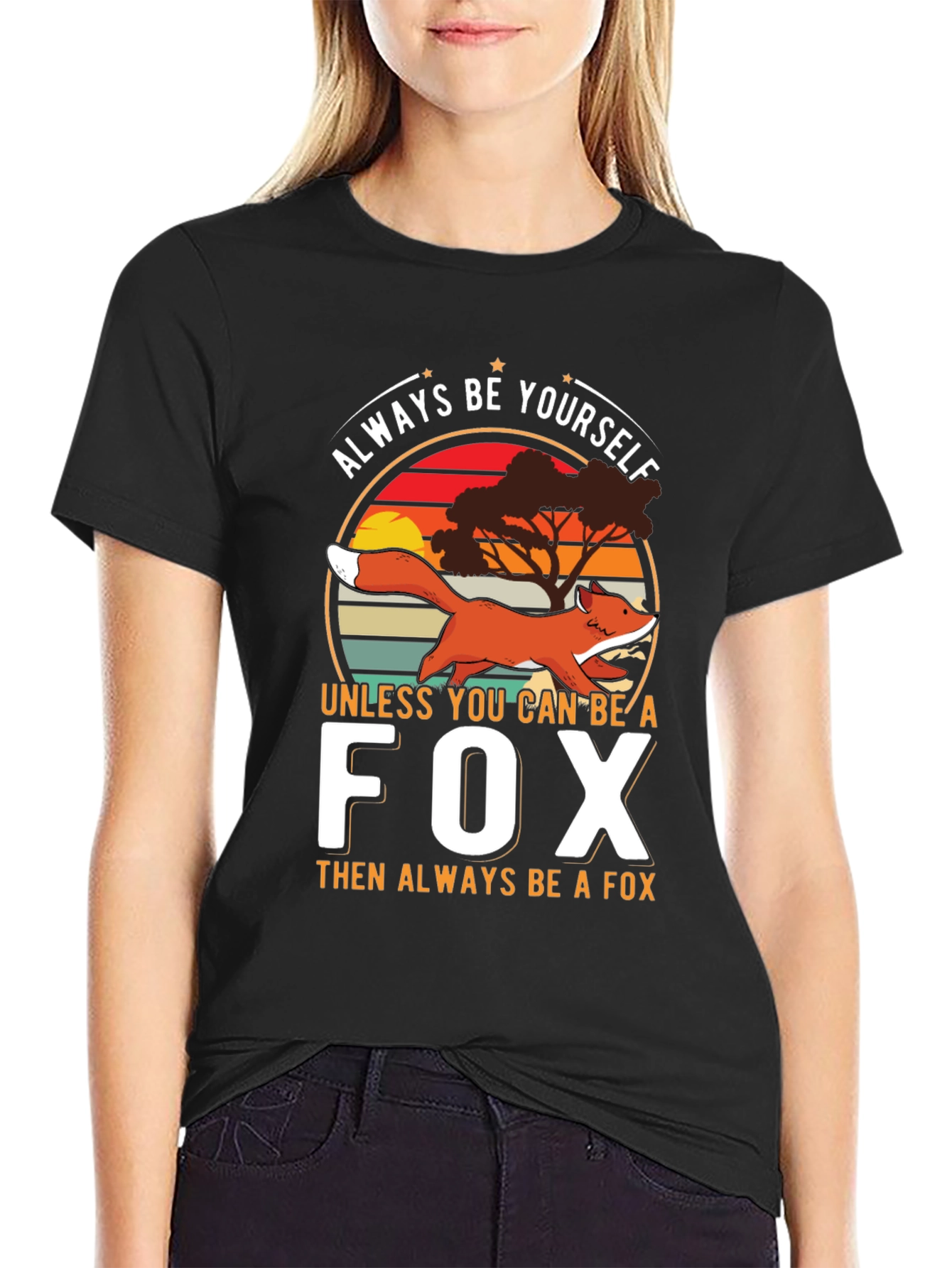 Black Always Be Yourself Unless You Can Be A Fox T-Shirt view 2