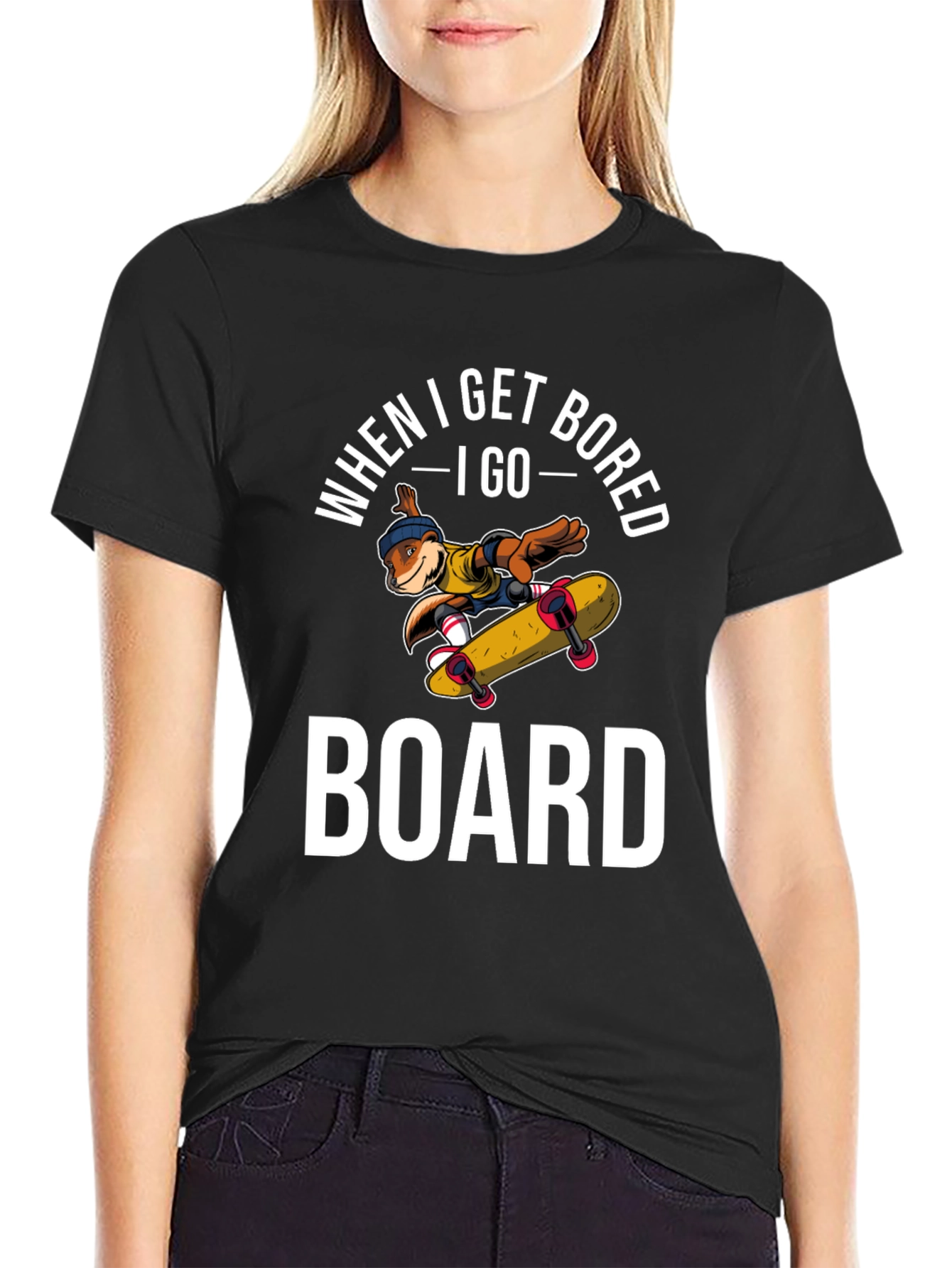 Black When I Get Bored I Go Board T-Shirt Skateboarder view 2