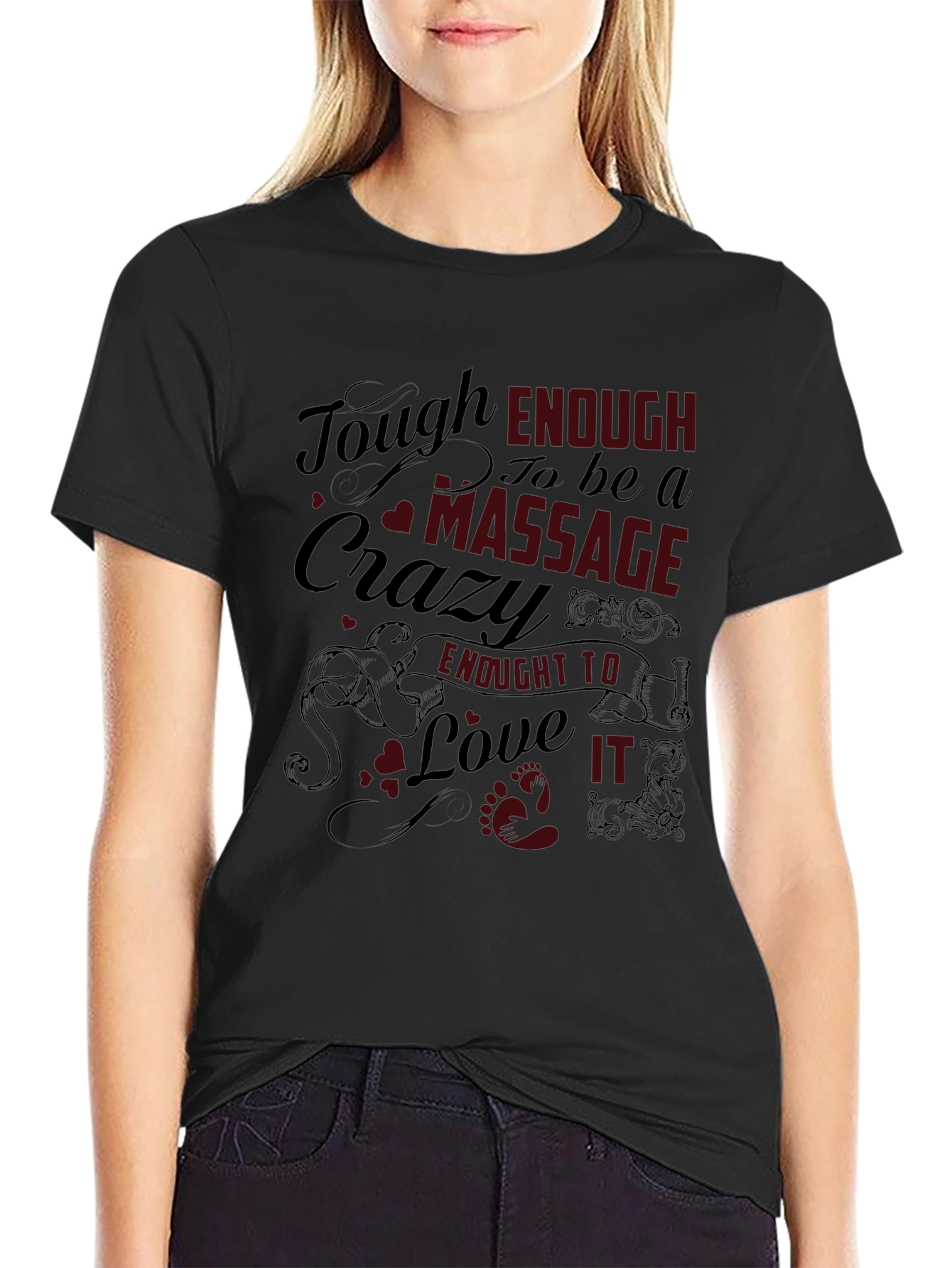 Black Tough Enough Massage Crazy T-Shirt view 2