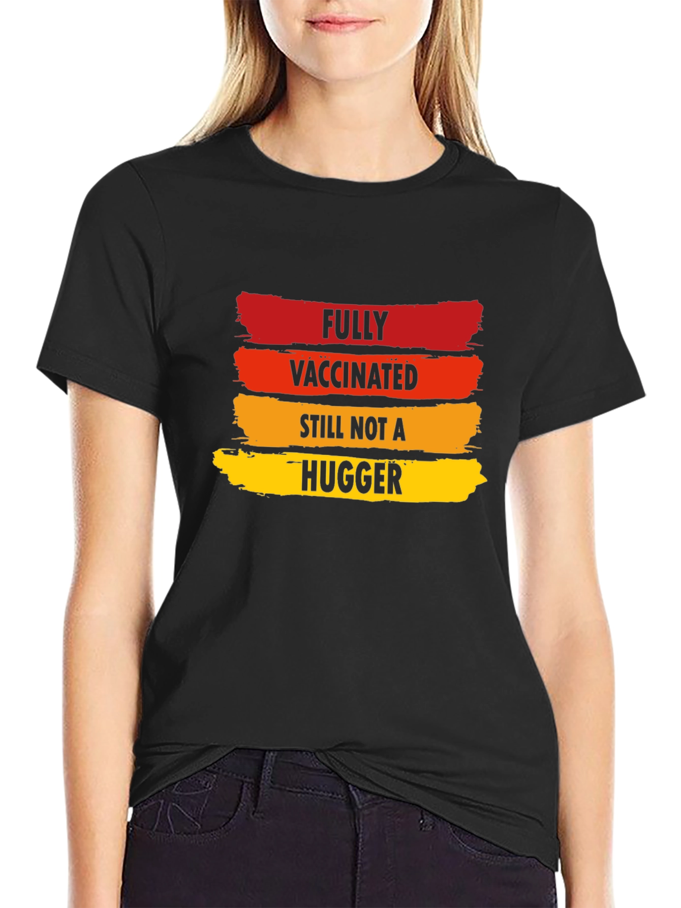 Black Fully Vaccinated Not A Hugger Novelty T-Shirt view 2