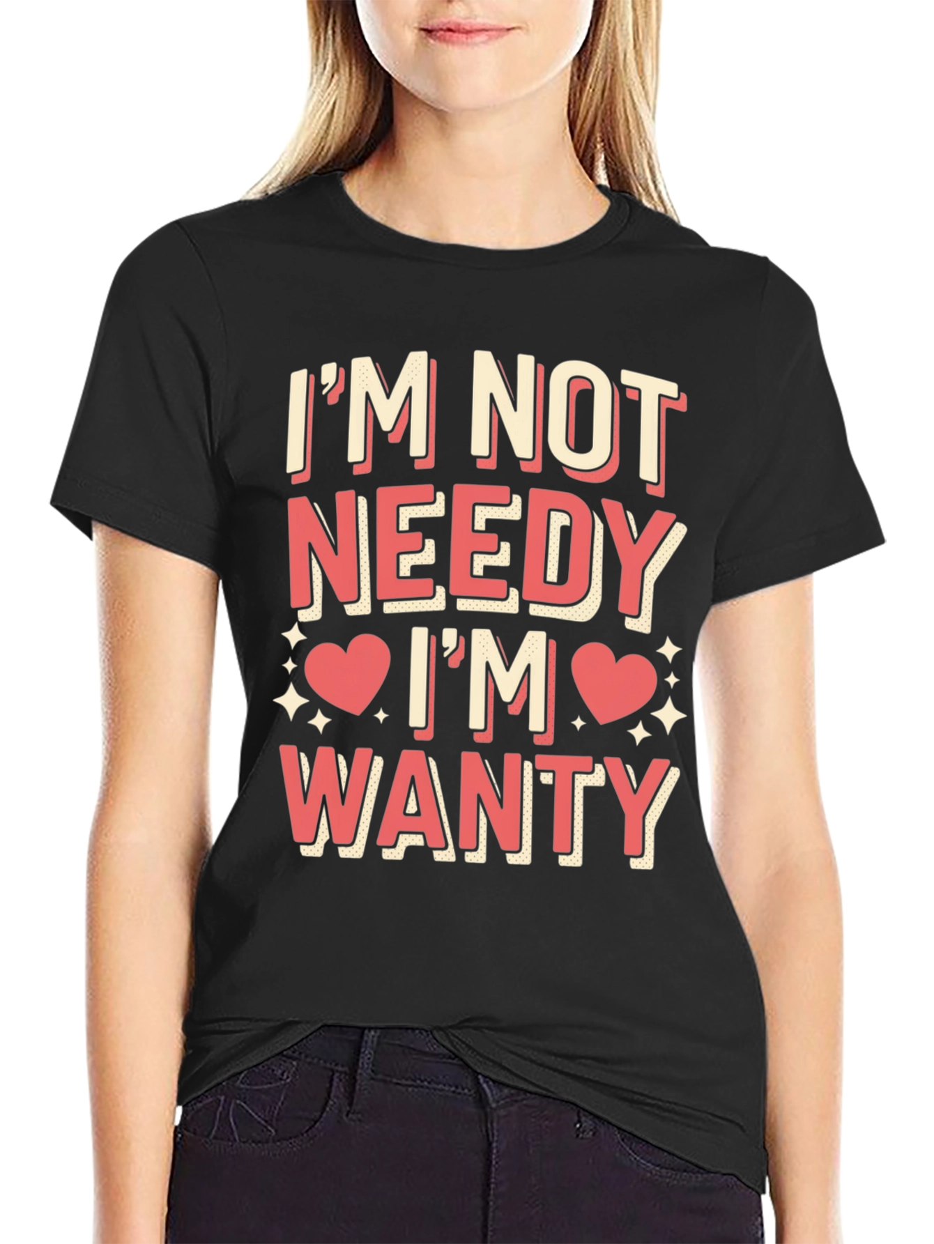 Black I'm Not Needy I'm Wanty Graphic Tee view 2