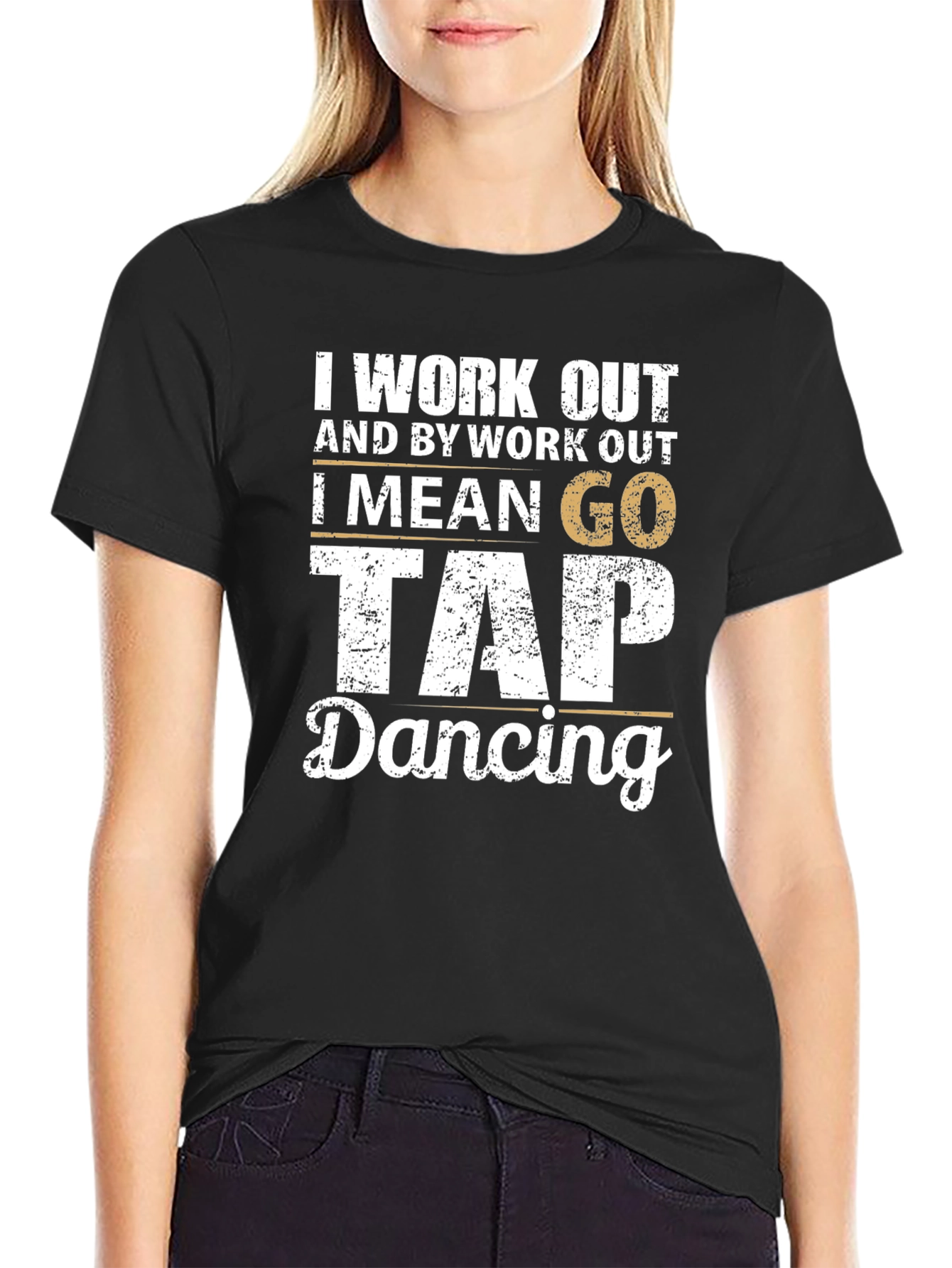 Black Tap Dancing Workout T-Shirt - Funny Dance Tee view 2