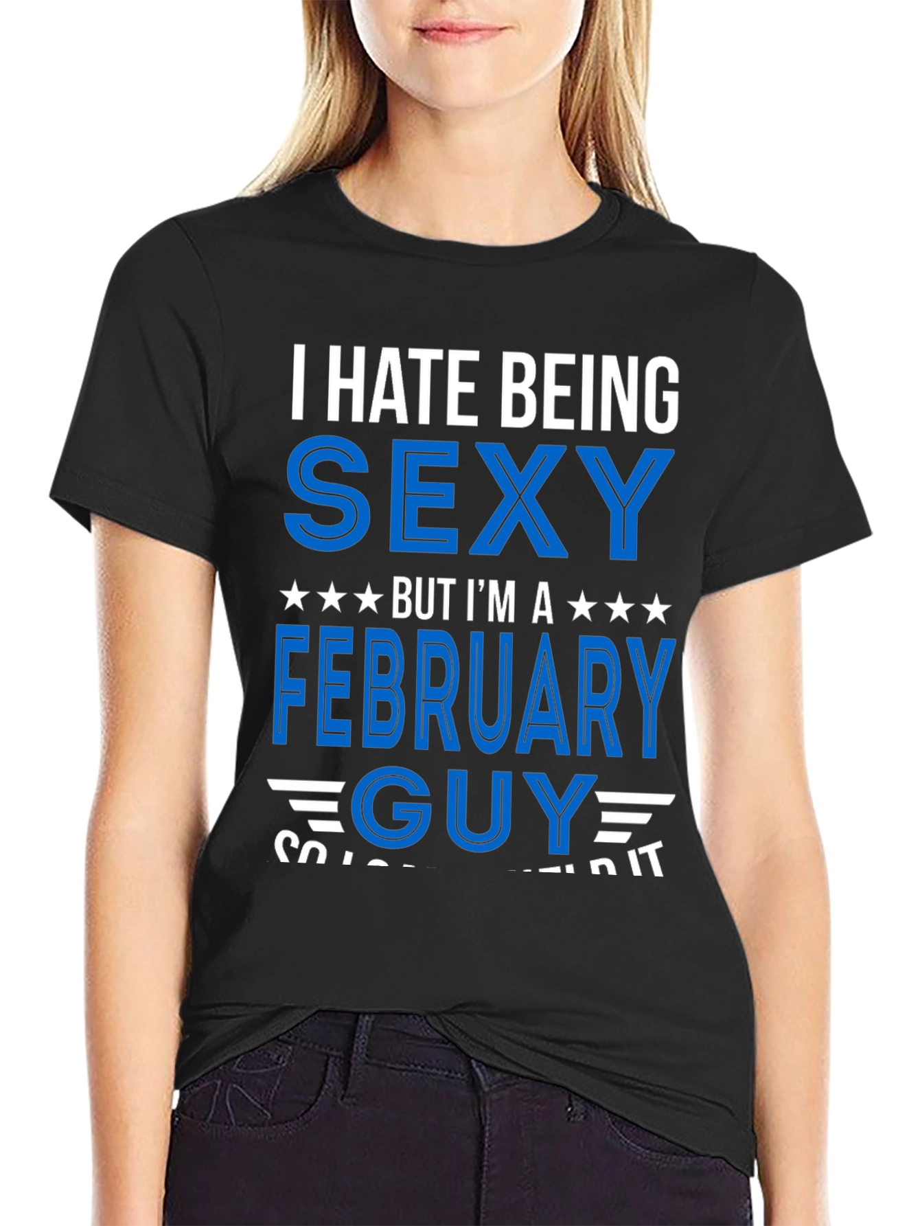 Black I Hate Being Sexy February Guy T-Shirt view 2