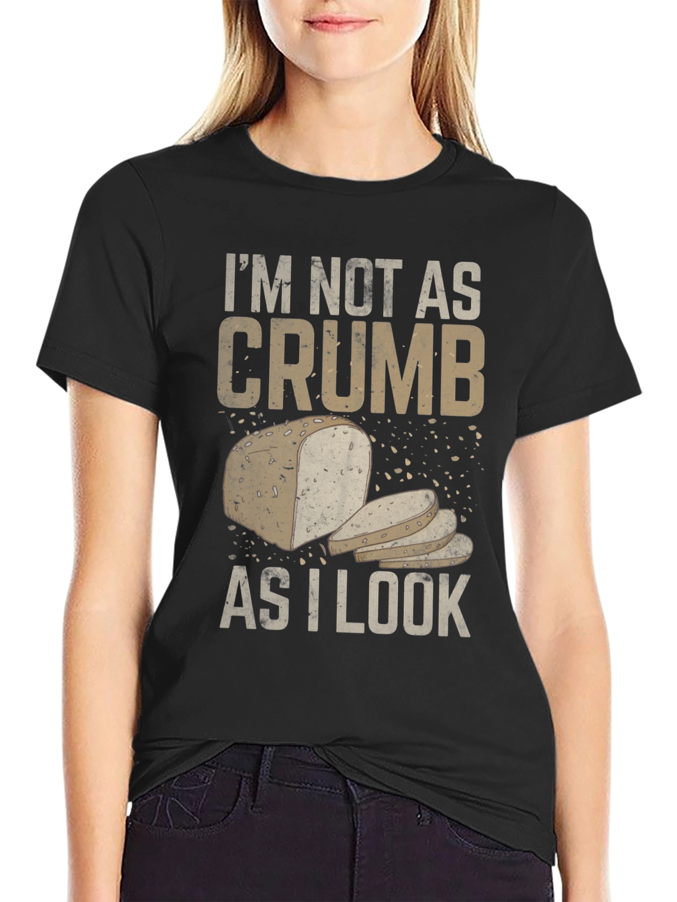 Black I'm Not As Crumb As I Look Funny Bread Graphic Tee view 2