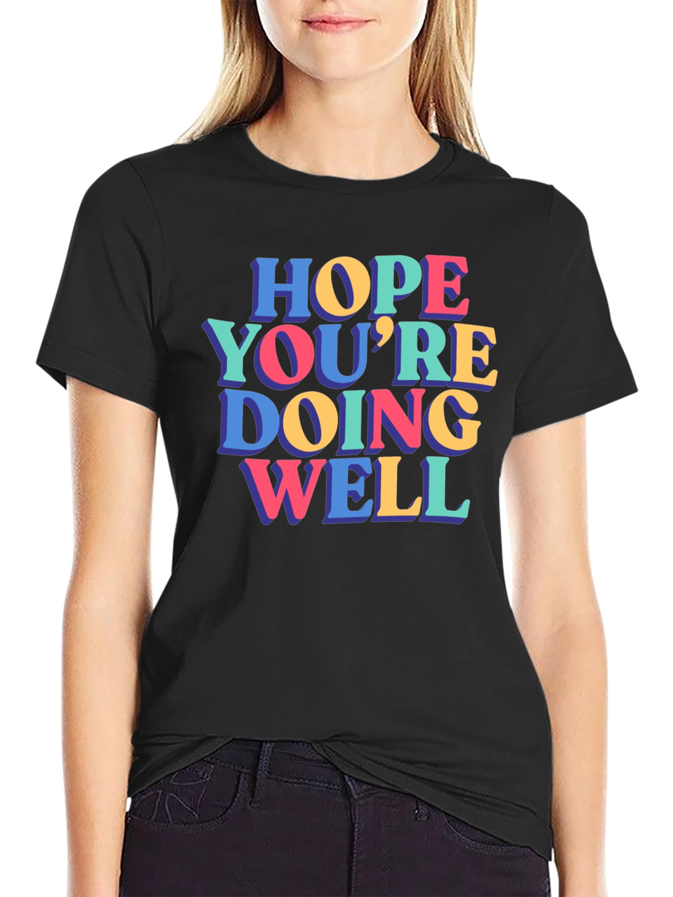 Black Hope You're Doing Well Graphic Tee view 2