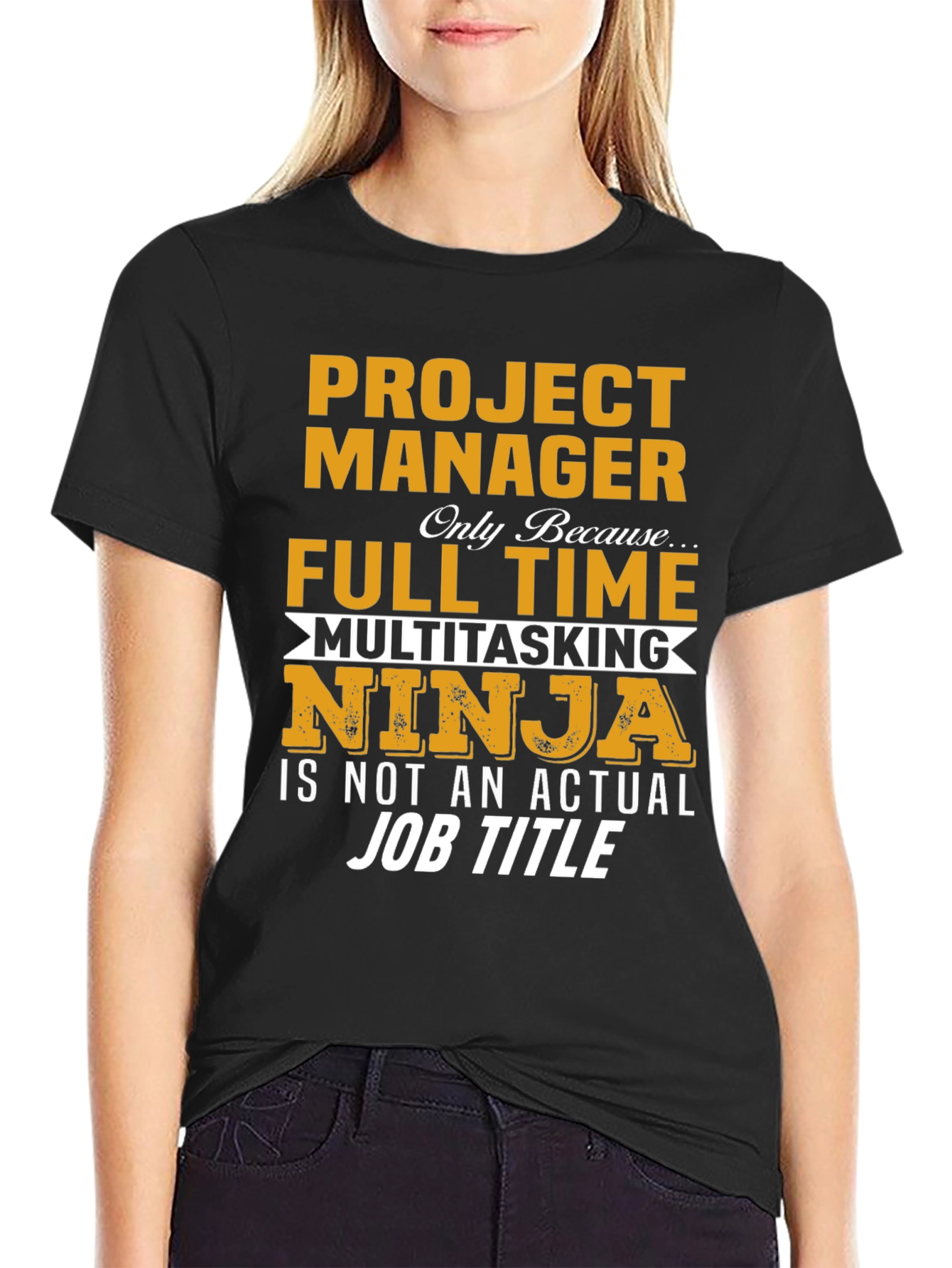 Black Project Manager T-Shirt - Full Time Multitasking Ninja view 2