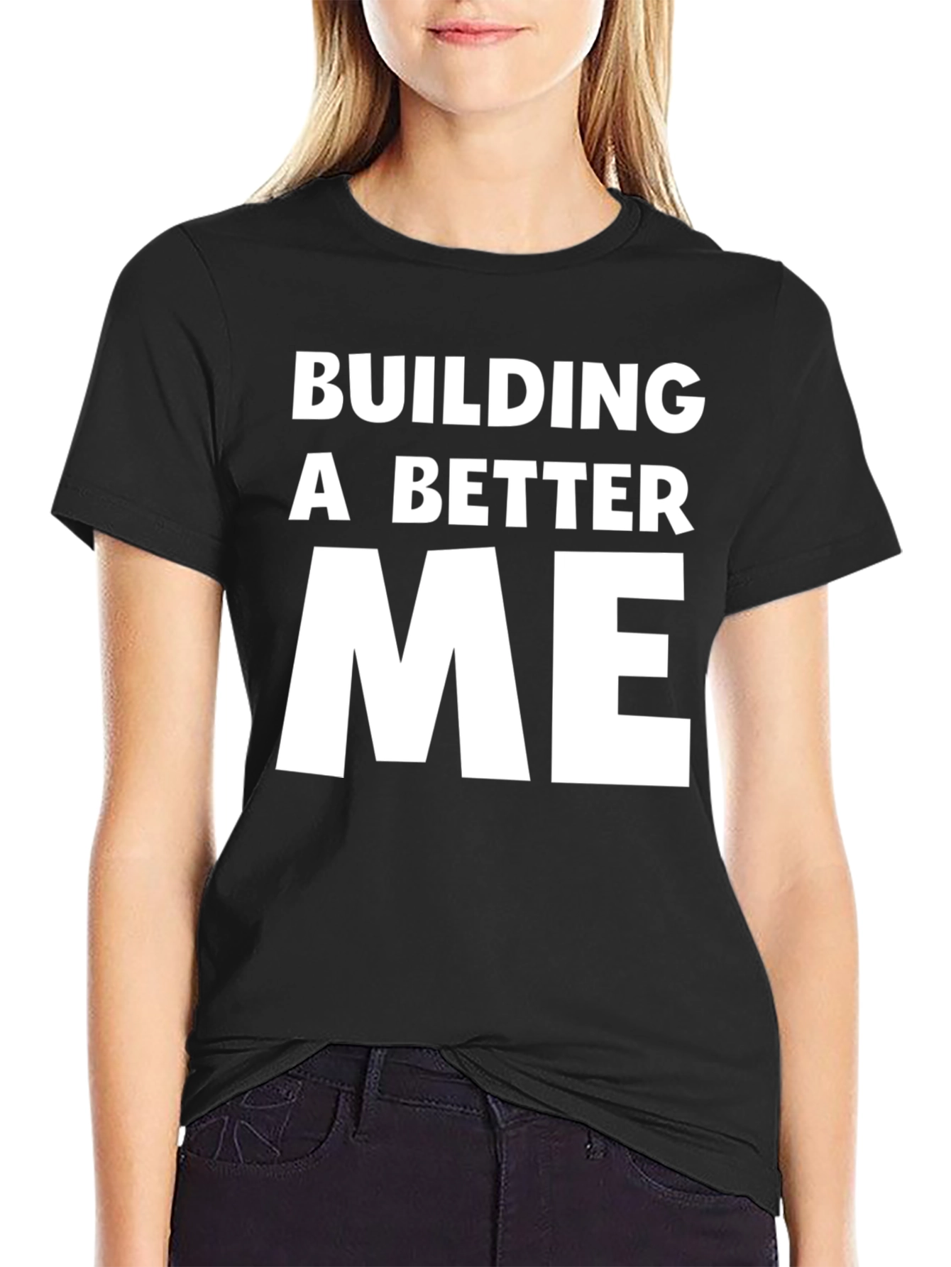 Black Building a Better Me Black T-Shirt Motivational view 2