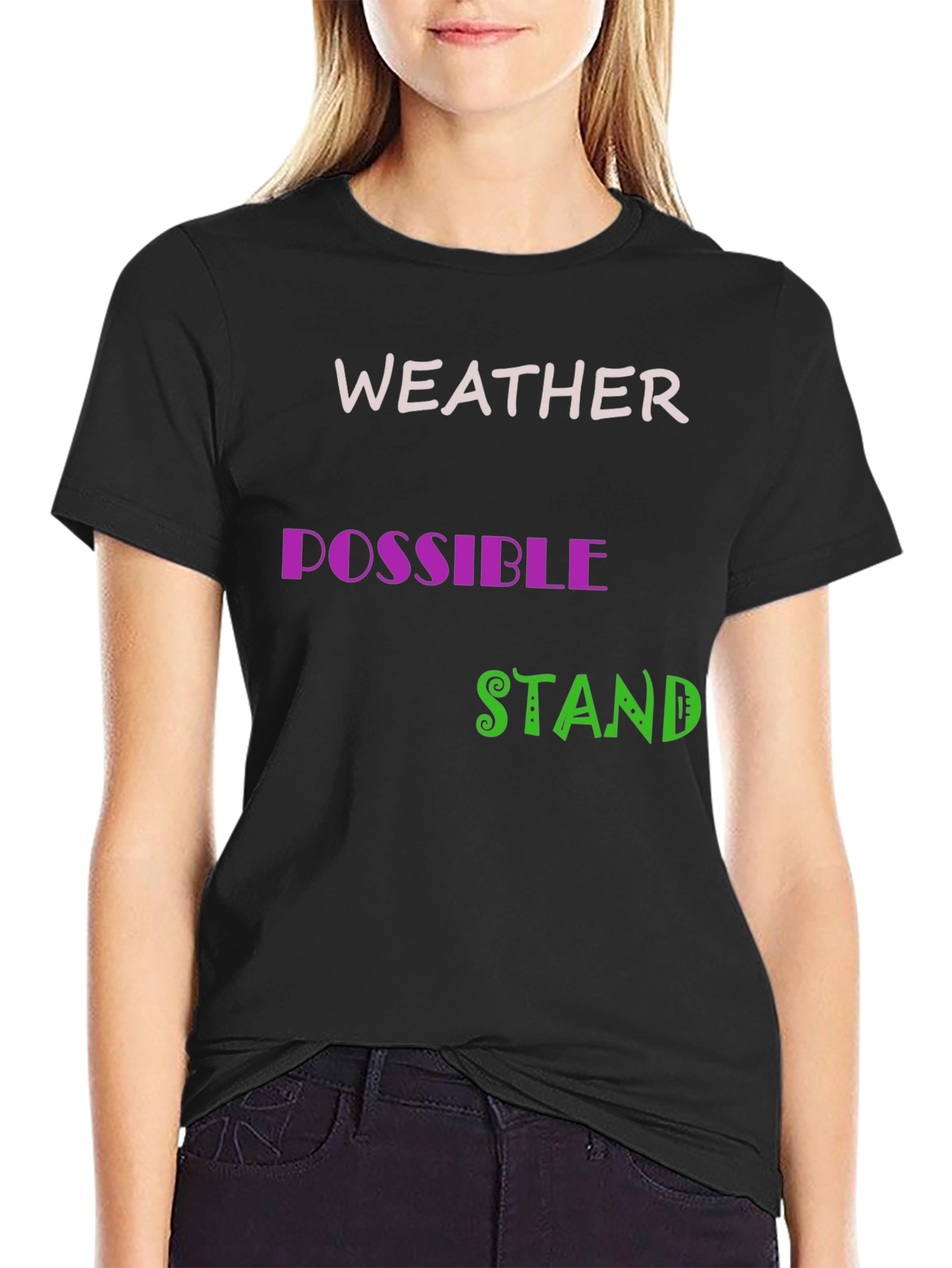 Black Weather Possible Stand Black T-Shirt view 2