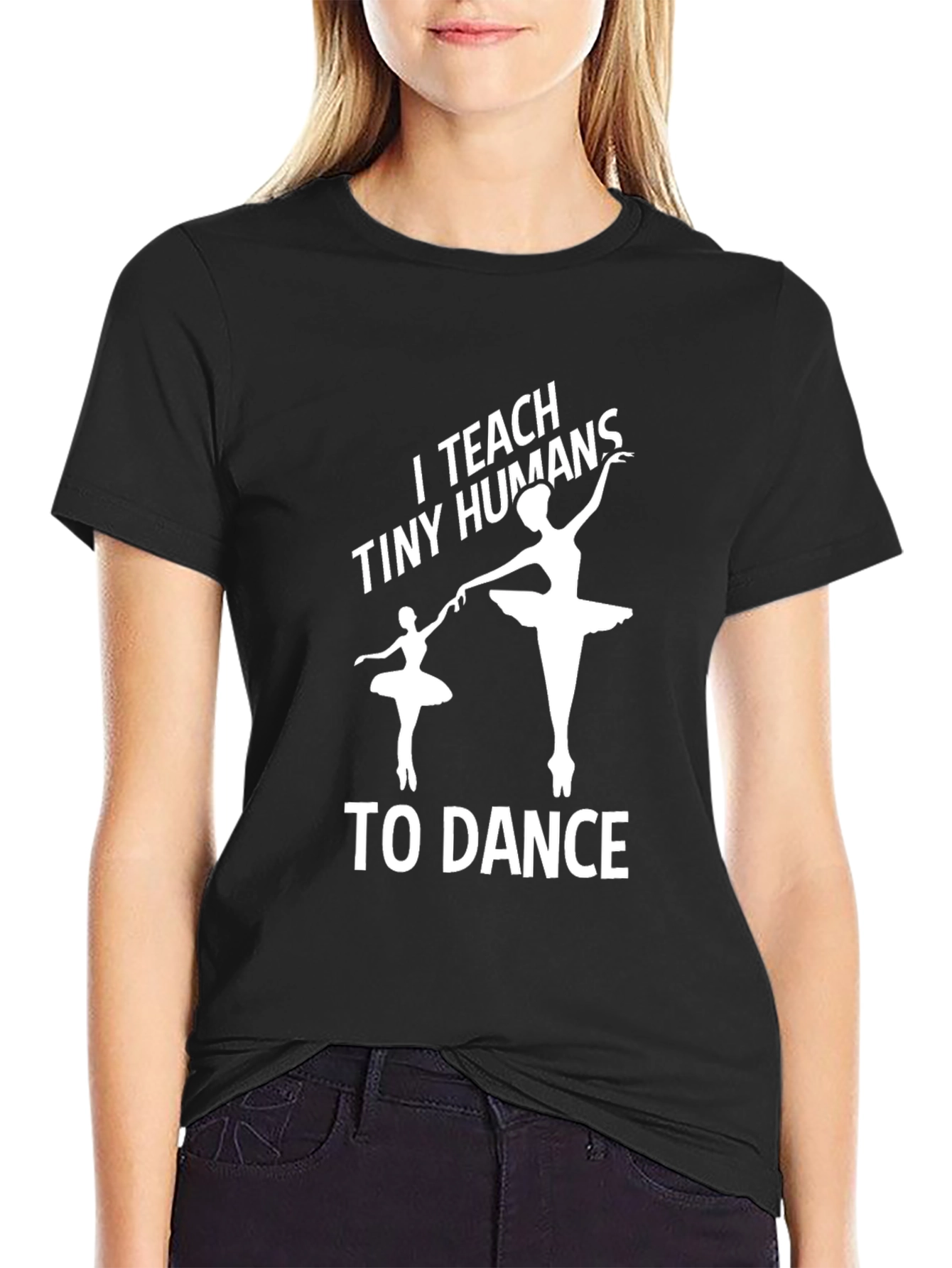 Black I Teach Tiny Humans to Dance - Graphic Tee view 2